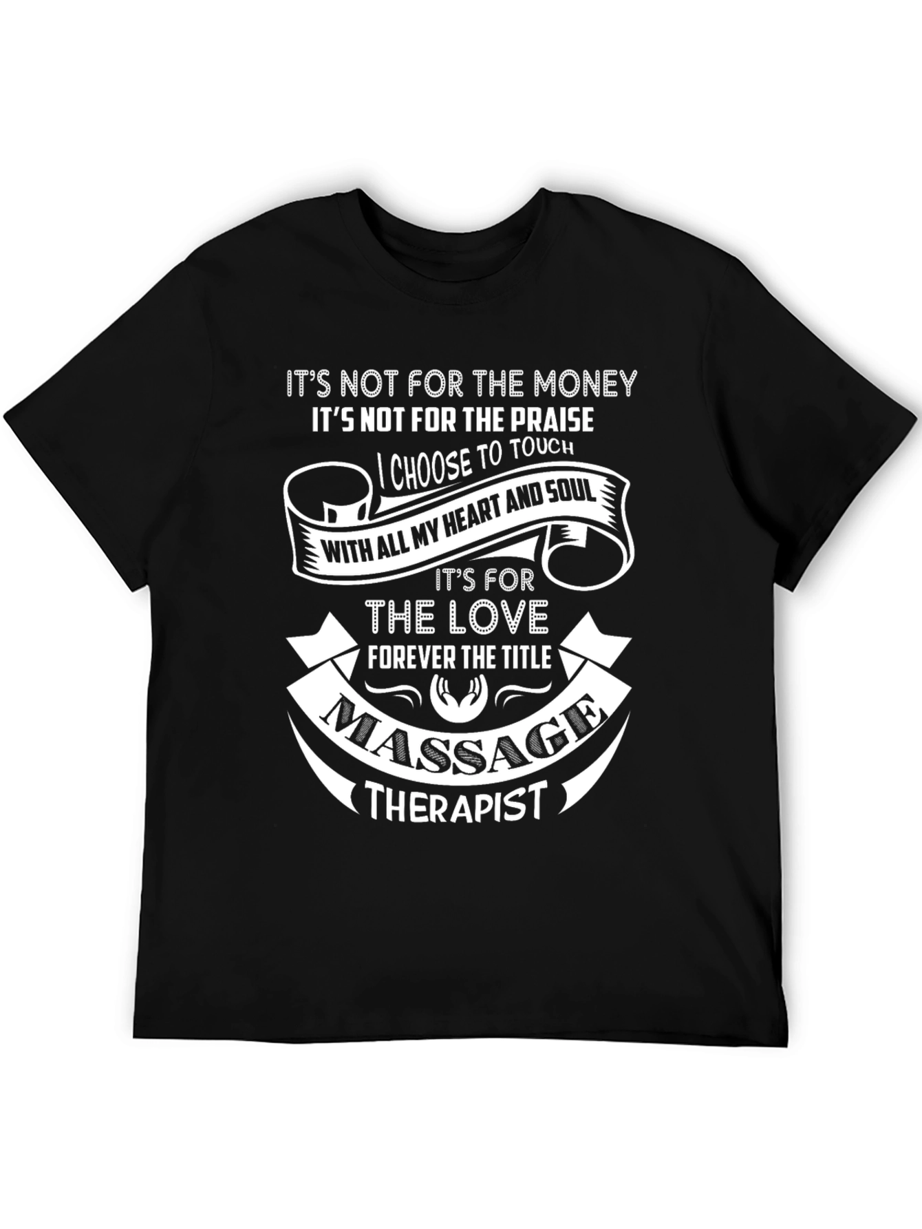 Massage Therapist Love and Dedication T-Shirt