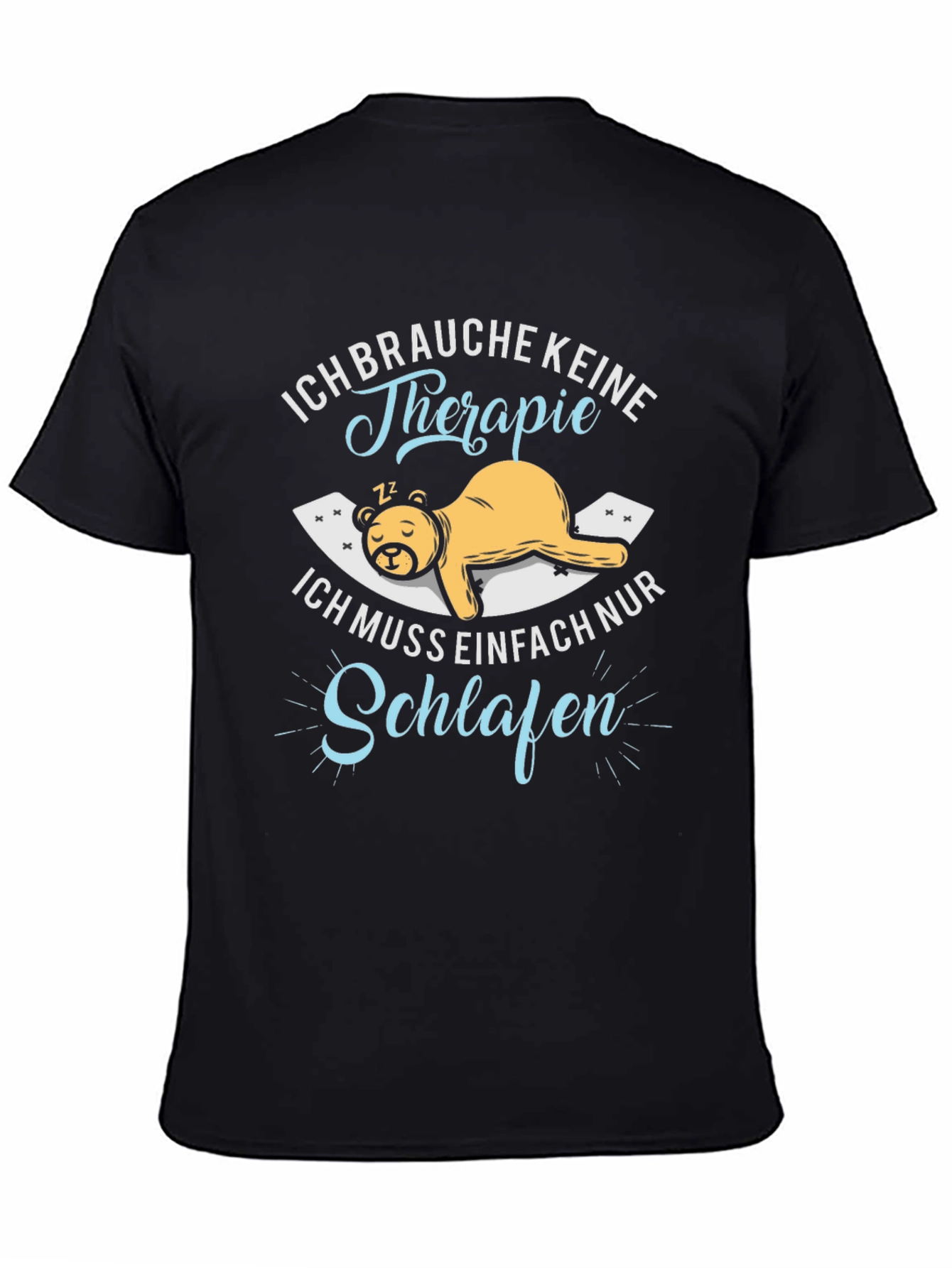 Ich Brauche Keine Therapie Bear T-Shirt