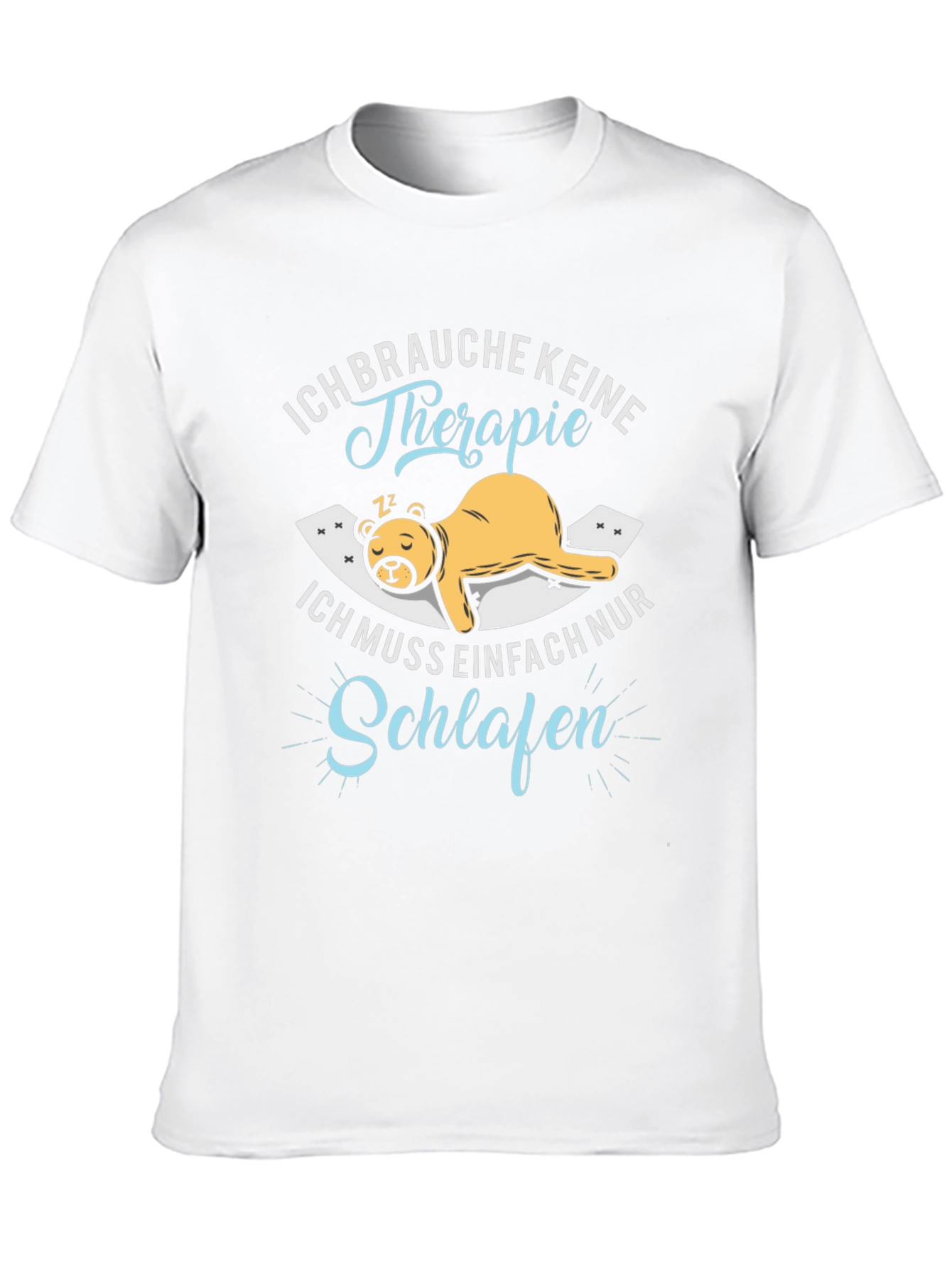 Ich Brauche Keine Therapie Bear T-Shirt