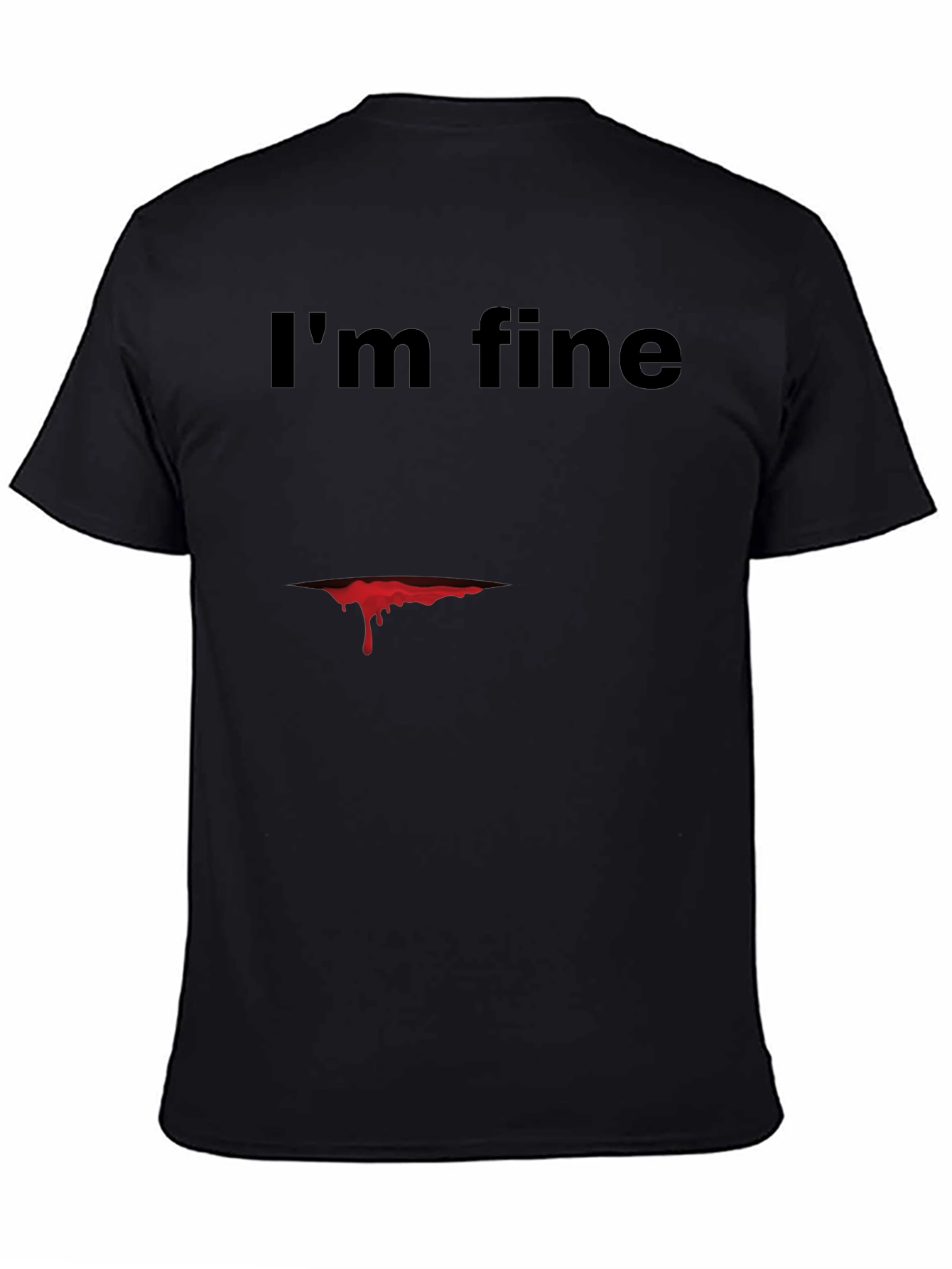 Im Fine Graphic Tee - Dark Humor T-Shirt