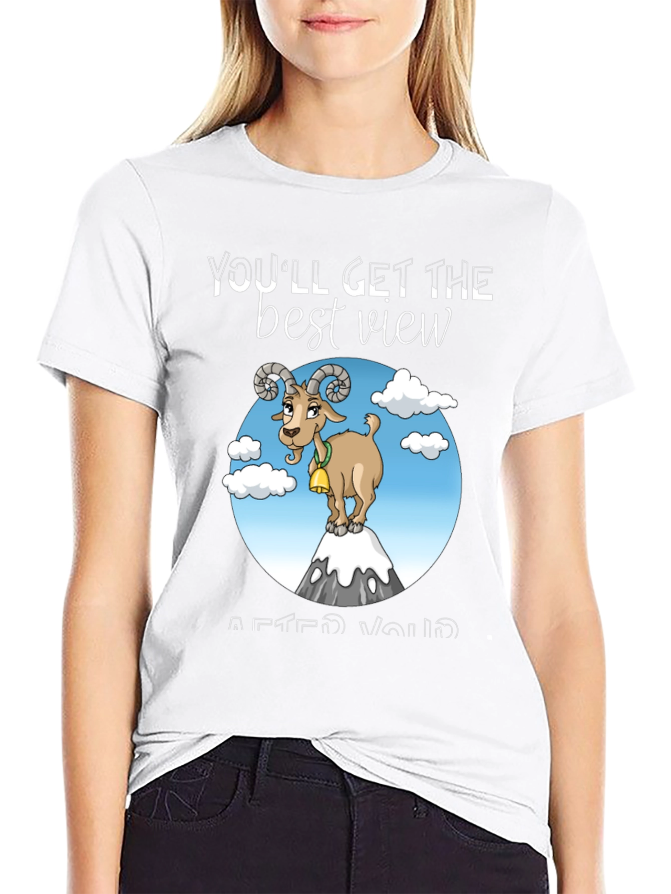Mountain Goat T-Shirt - Youll Get the Best View