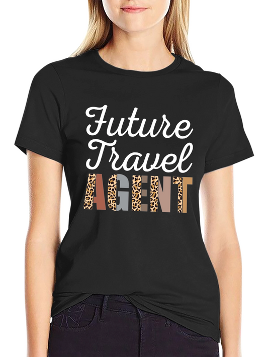 Future Travel Agent T-Shirt - Trendy Design