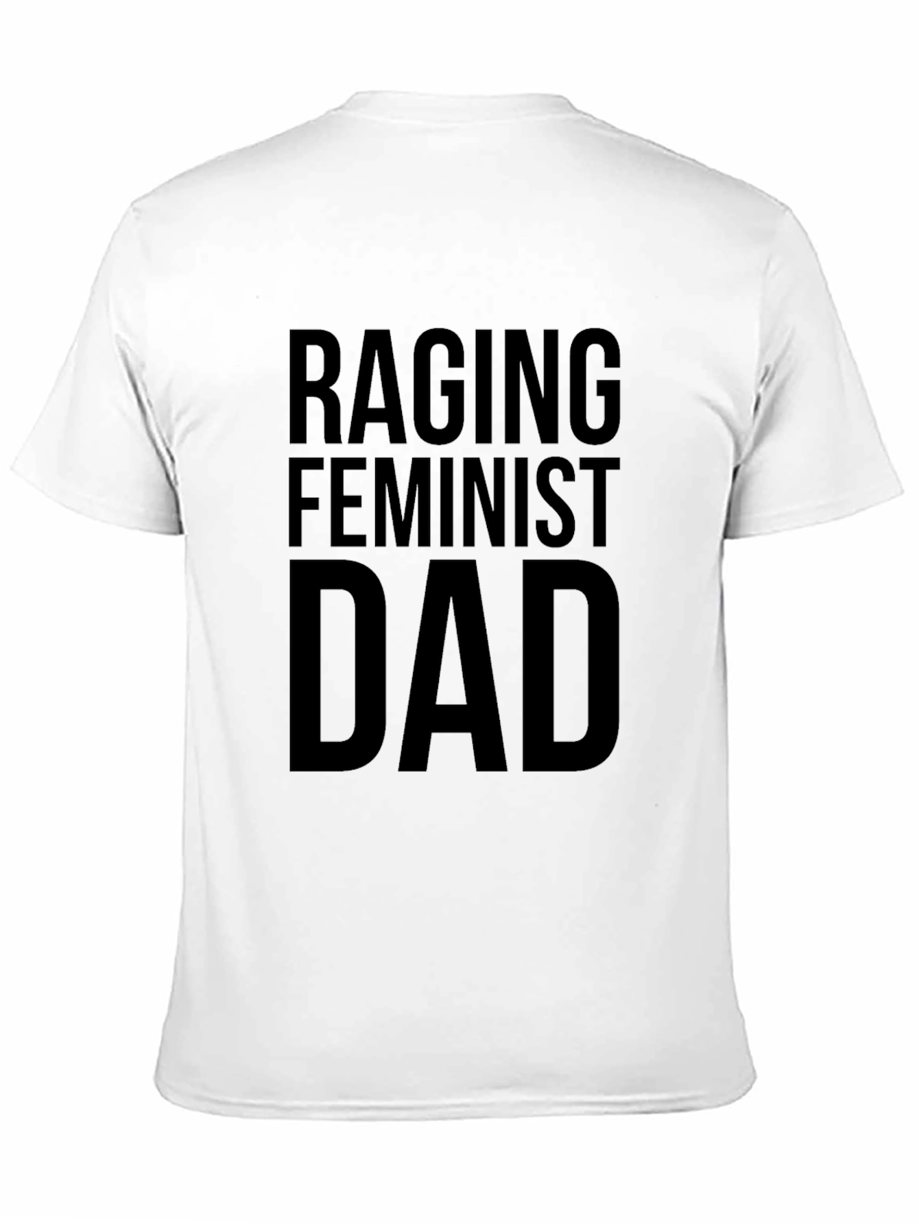 Raging Feminist Dad Black Graphic T-Shirt