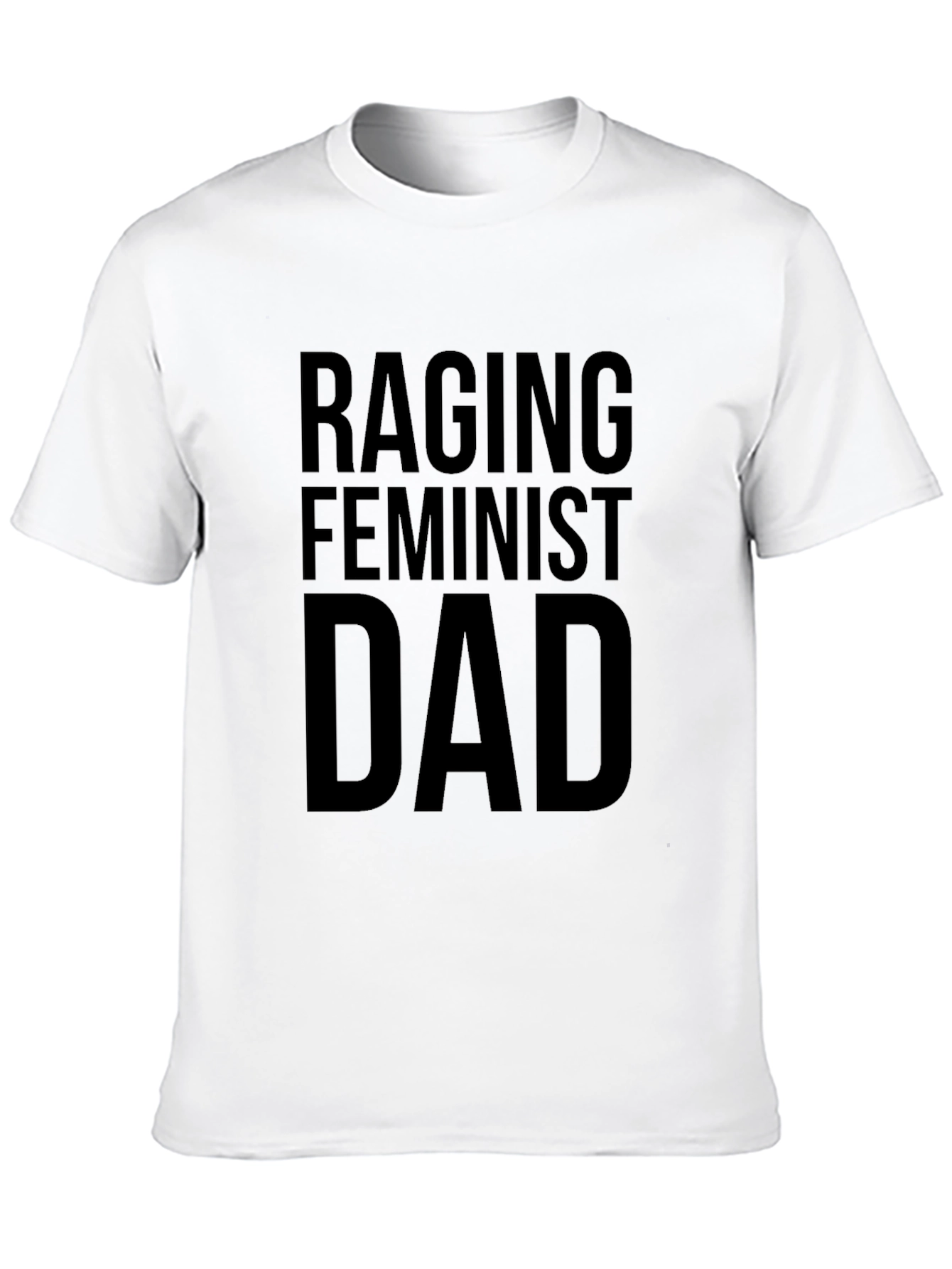 Raging Feminist Dad Black Graphic T-Shirt