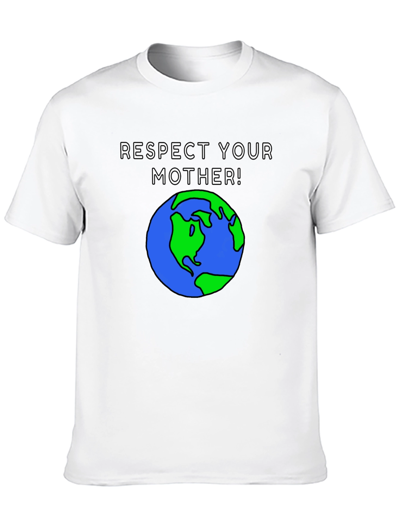 Respect Your Mother Earth Graphic T-Shirt