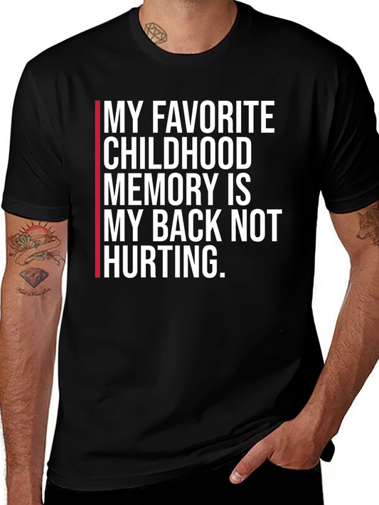 Funny Back Pain Childhood Memory T-Shirt