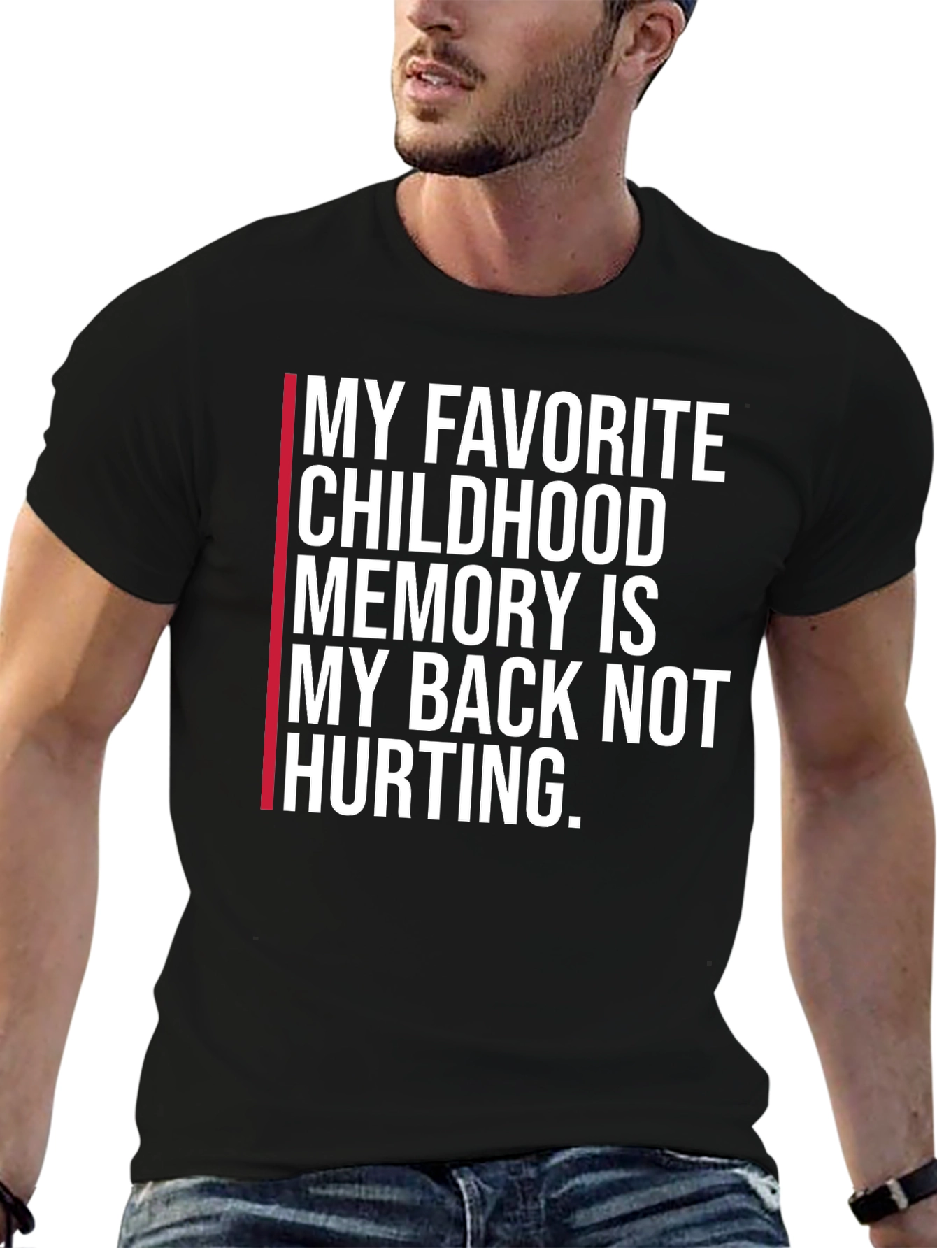 Funny Back Pain Childhood Memory T-Shirt