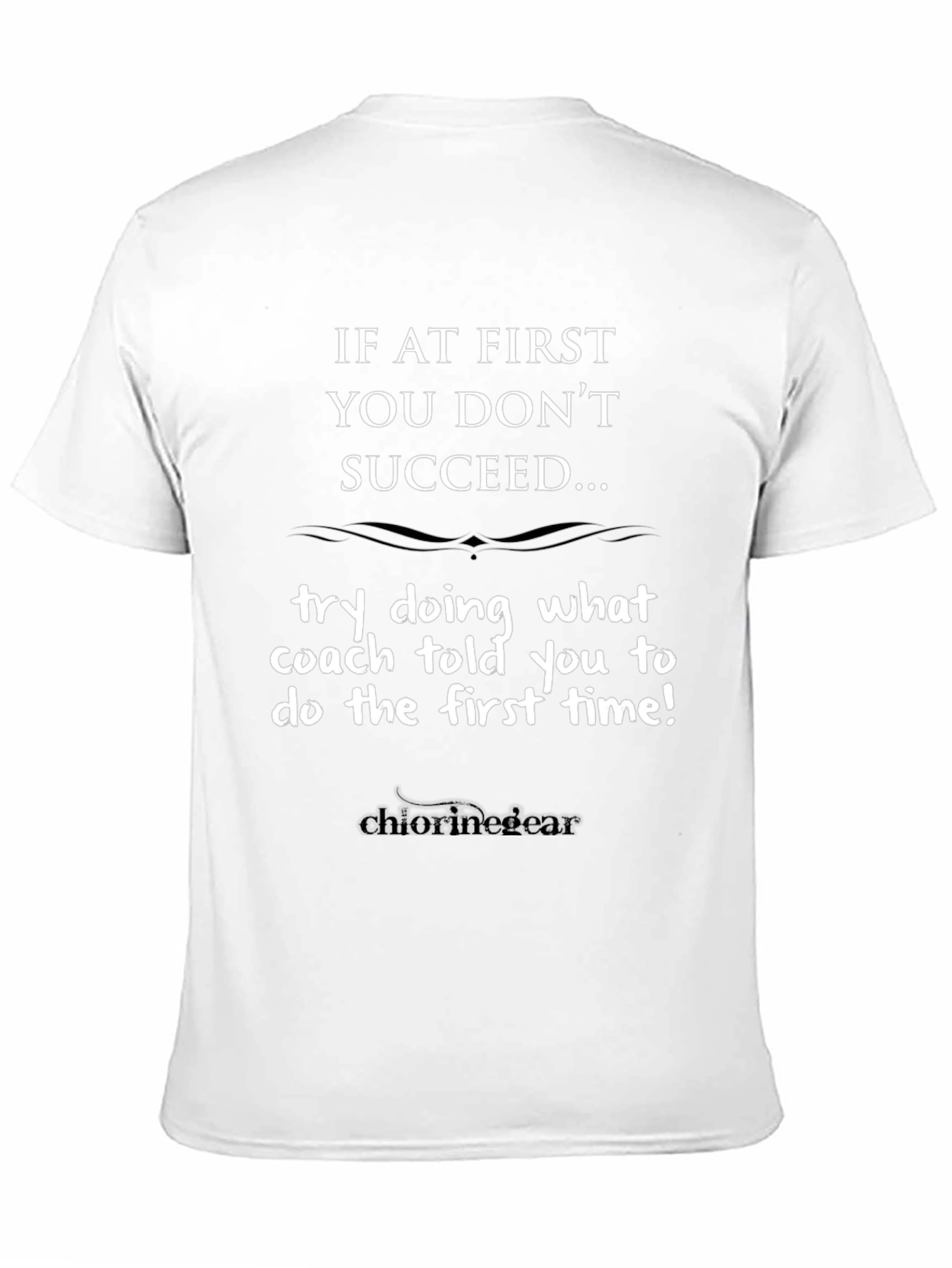 If At First You Dont Succeed T-Shirt