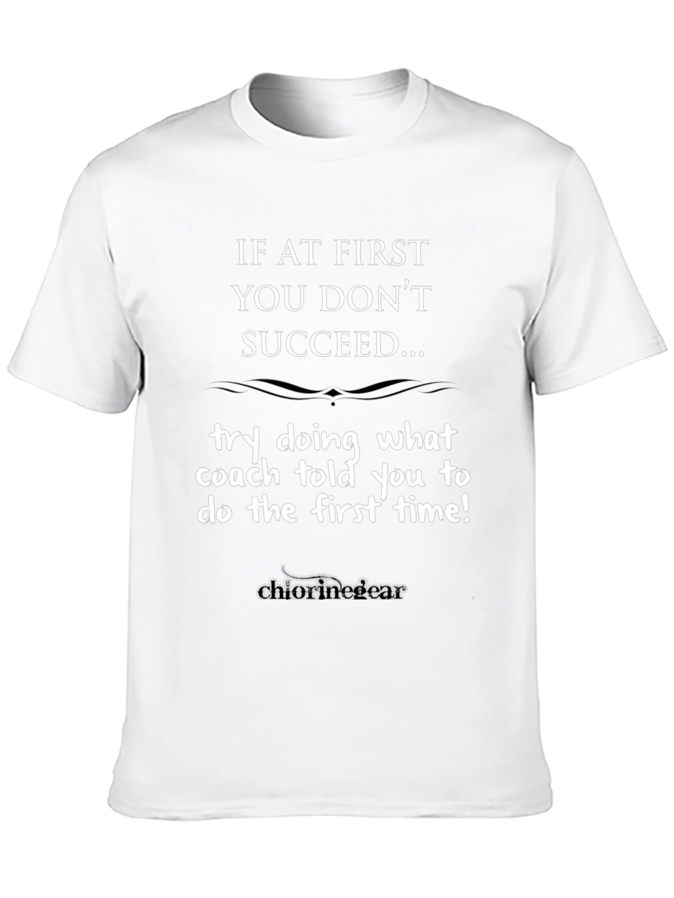 If At First You Dont Succeed T-Shirt