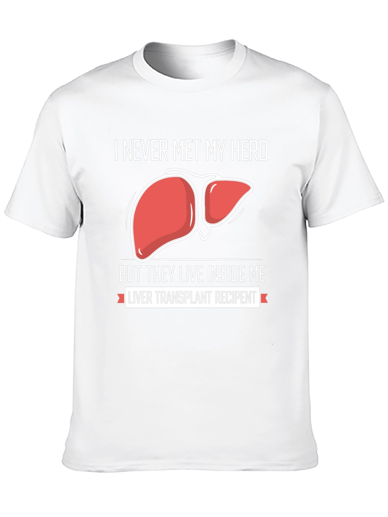 Liver Transplant Recipient Graphic T-Shirt