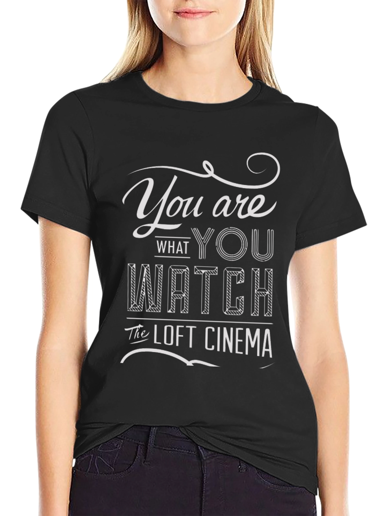 Loft Cinema T-Shirt - You Are What You Watch