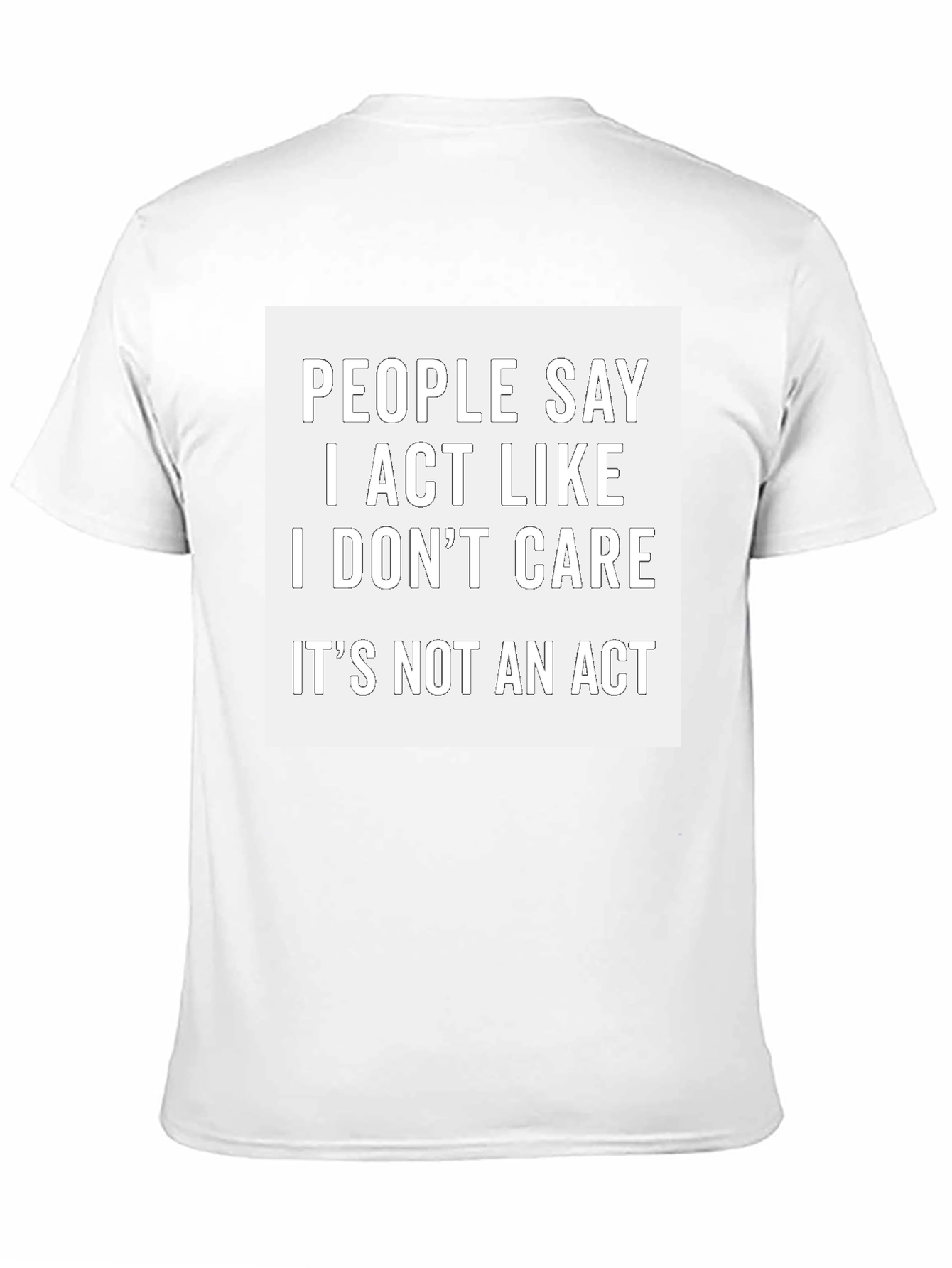 I Dont Care Funny Graphic Tee