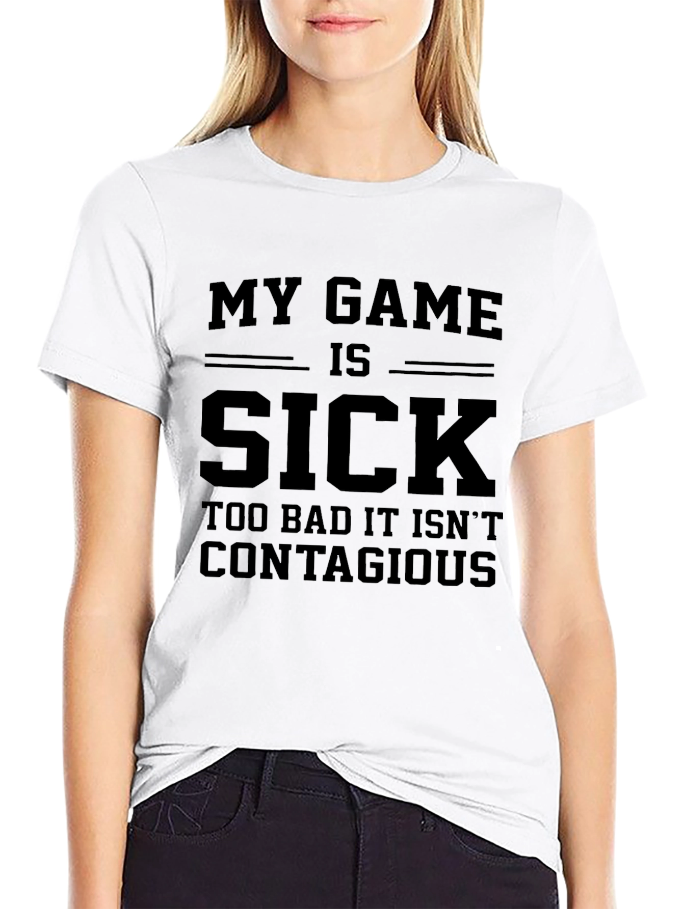 My Game Is Sick T-Shirt