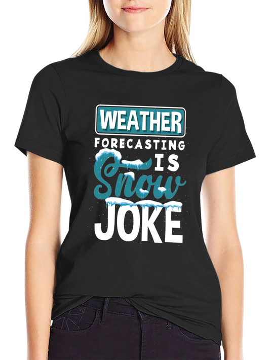 Funny Weather Forecasting T-Shirt