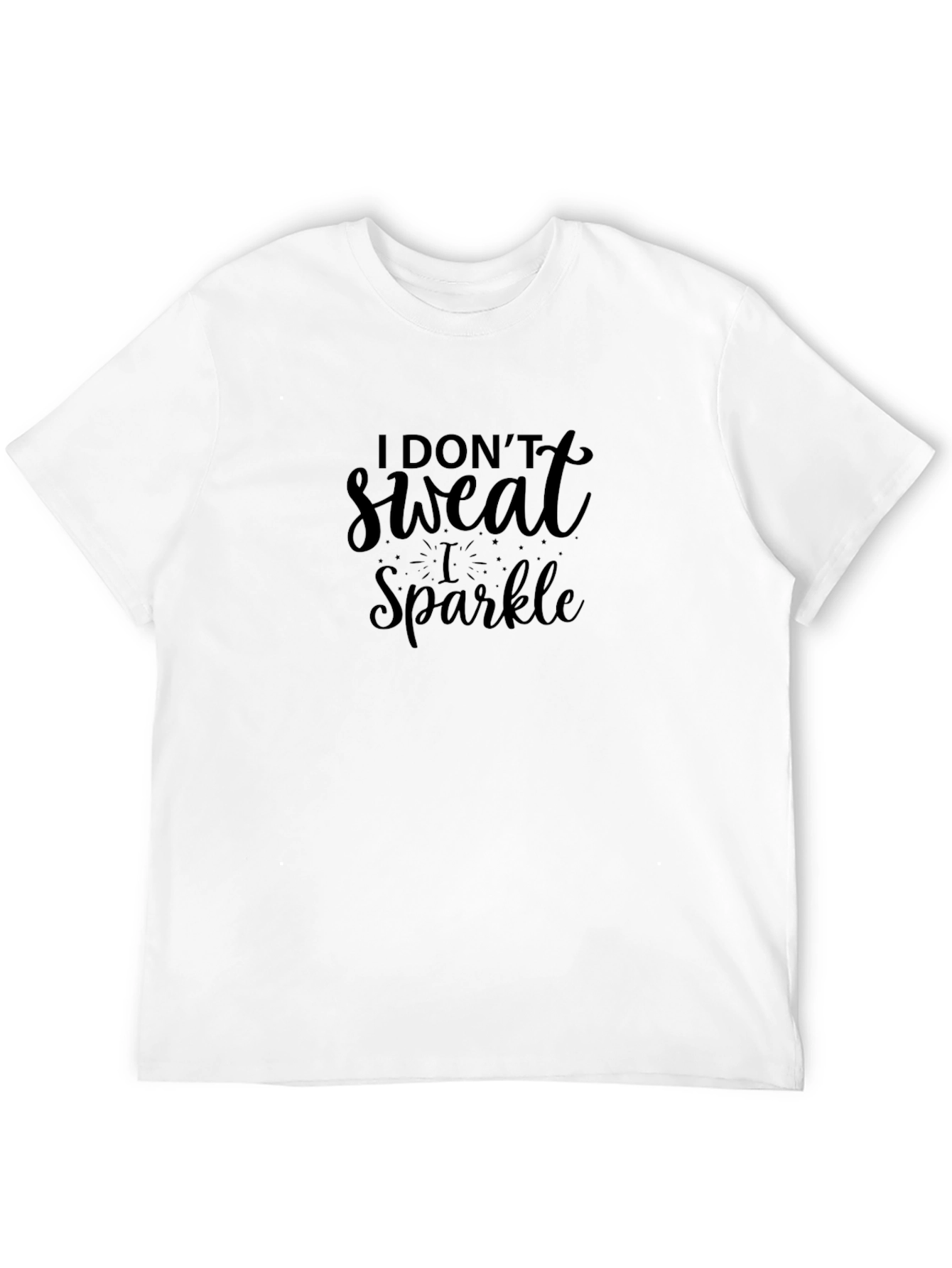 I Dont Sweat I Sparkle Black Graphic Tee