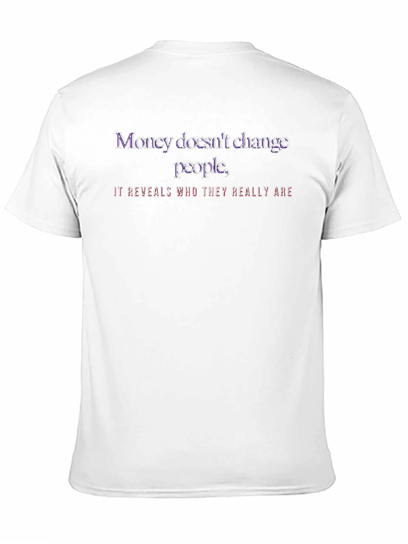 Money Reveals T-Shirt - Stylish Statement Tee
