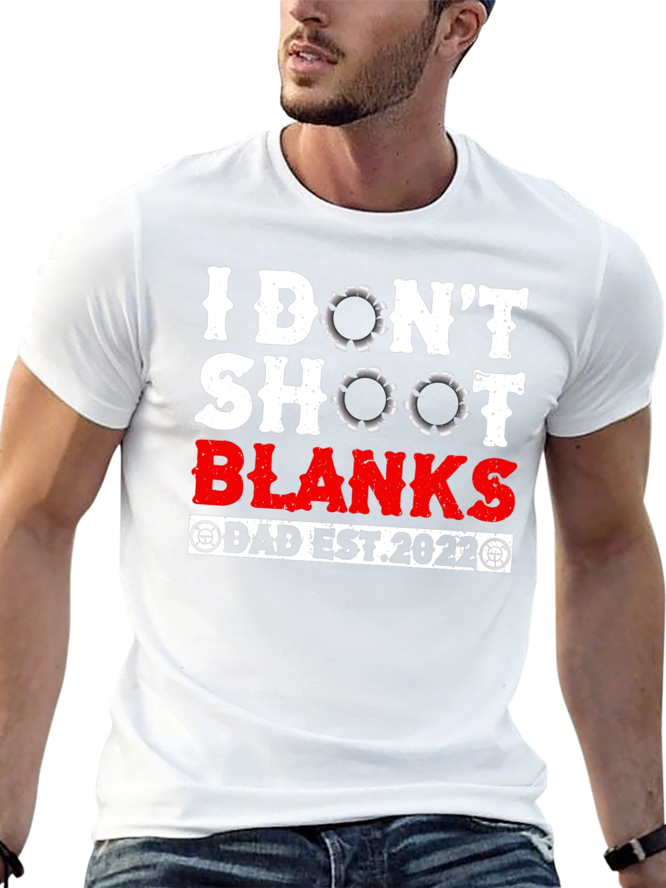 I Dont Shoot Blanks Dad Est. 2022 T-Shirt