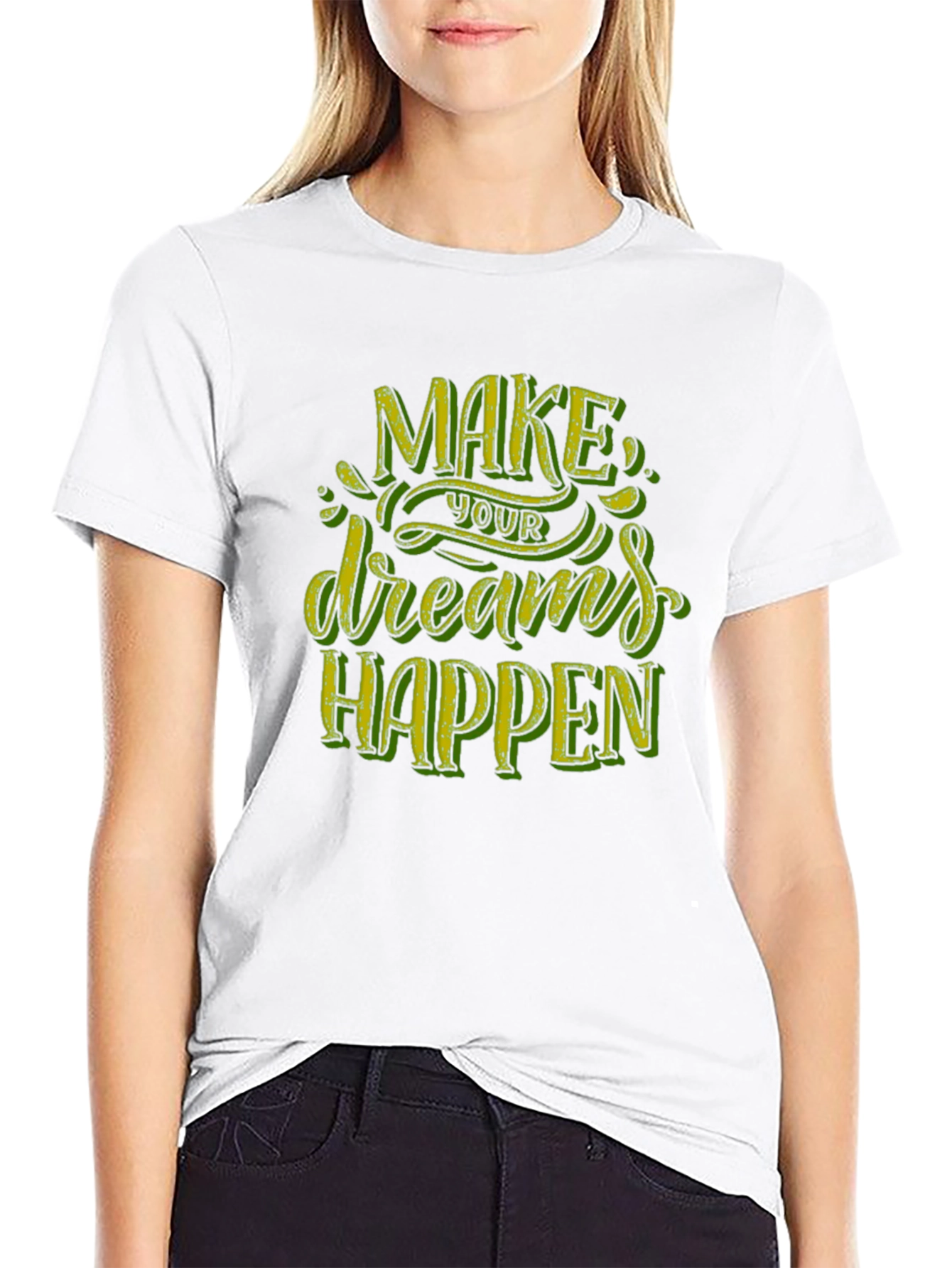 Motivational Graphic Tee - Make Your Dreams Happen