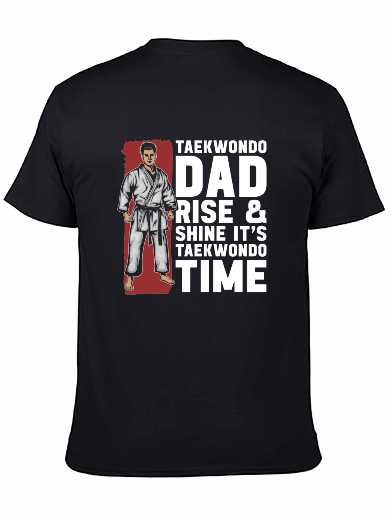 Taekwondo Dad T-Shirt