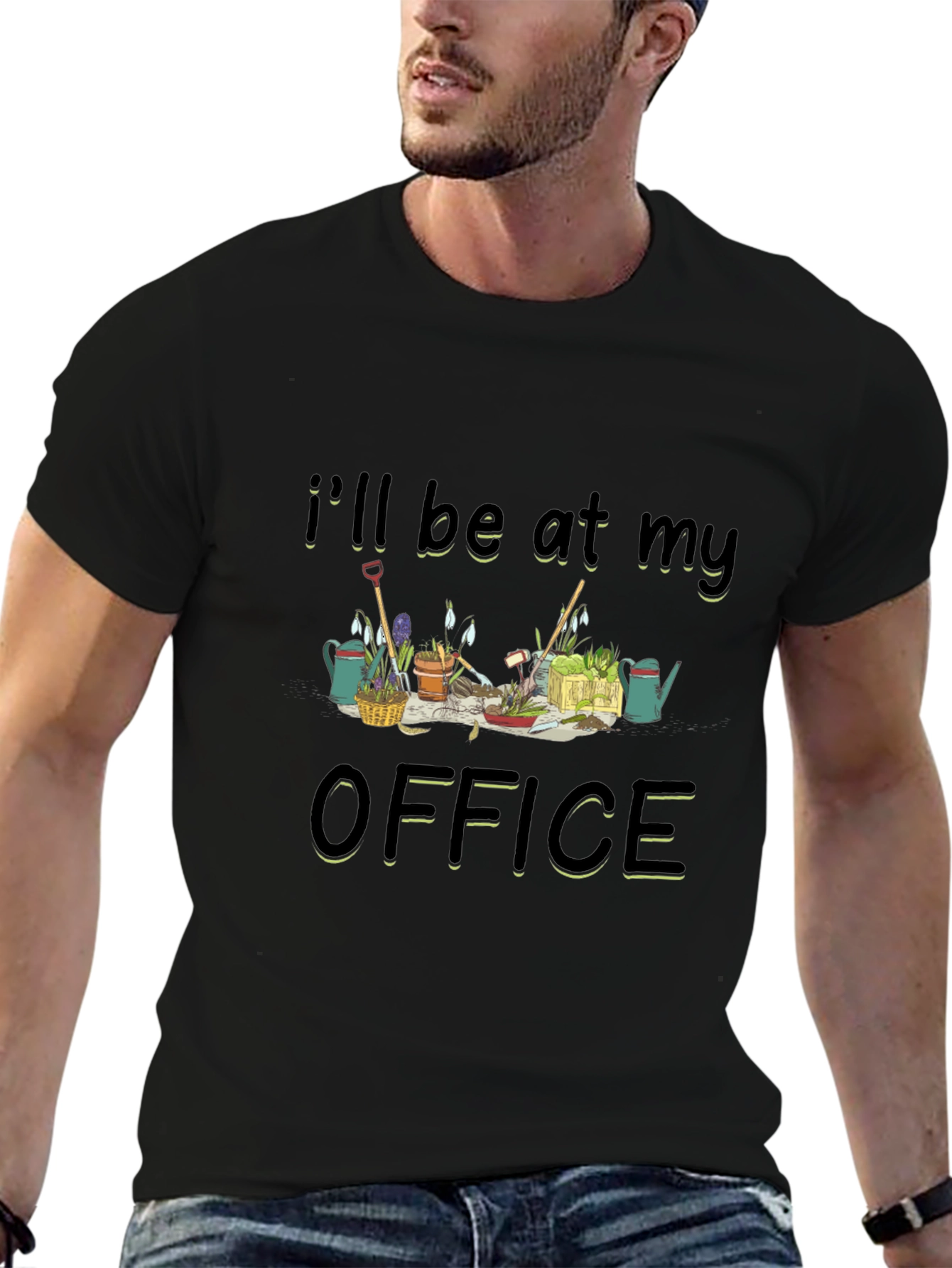 Gardening Office T-Shirt - Ill Be At My Office