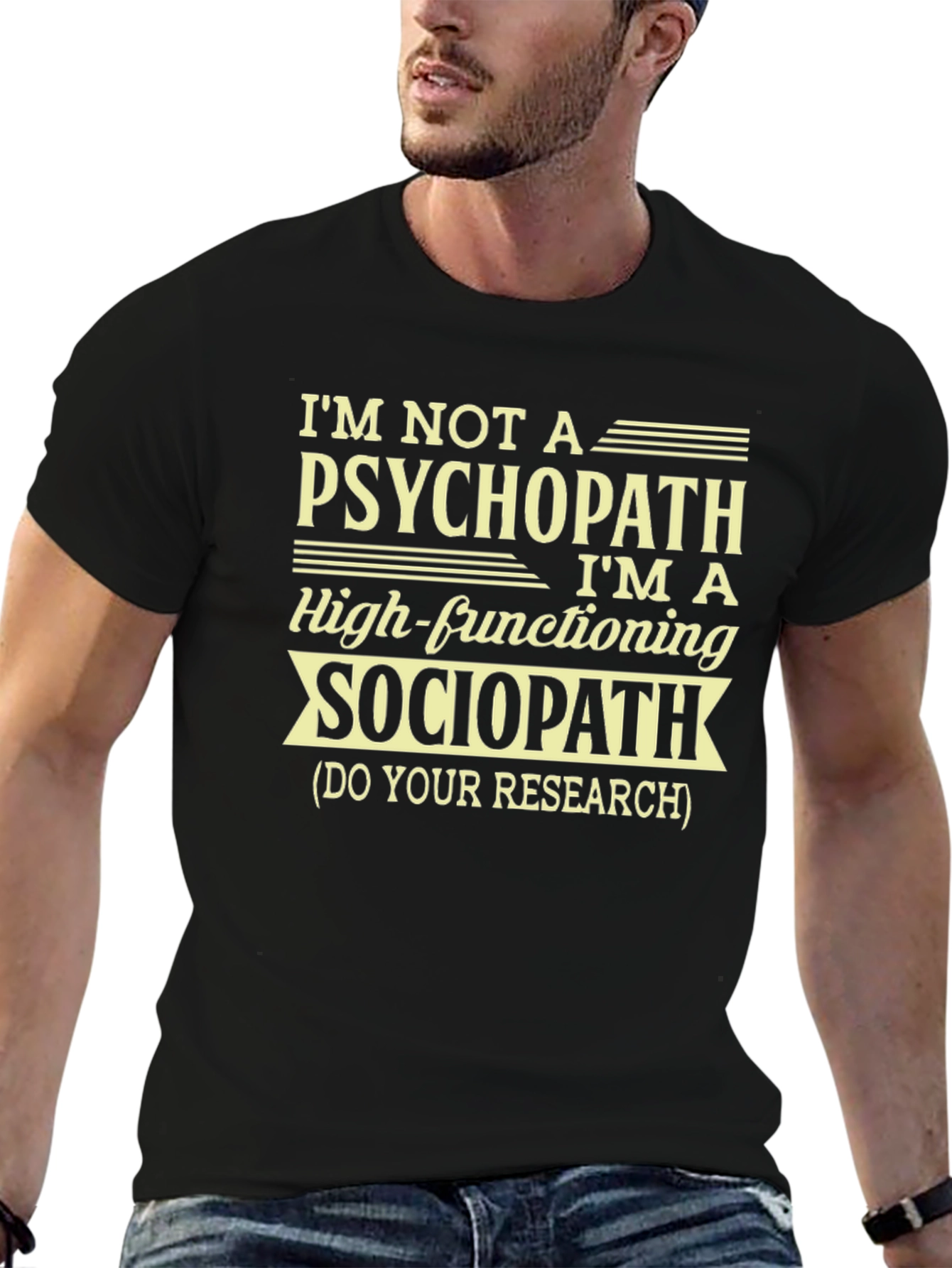 Psychopath Sociopath Funny Graphic T-Shirt