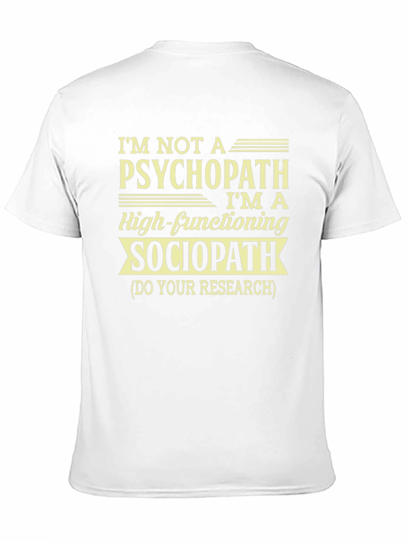 Psychopath Sociopath Funny Graphic T-Shirt