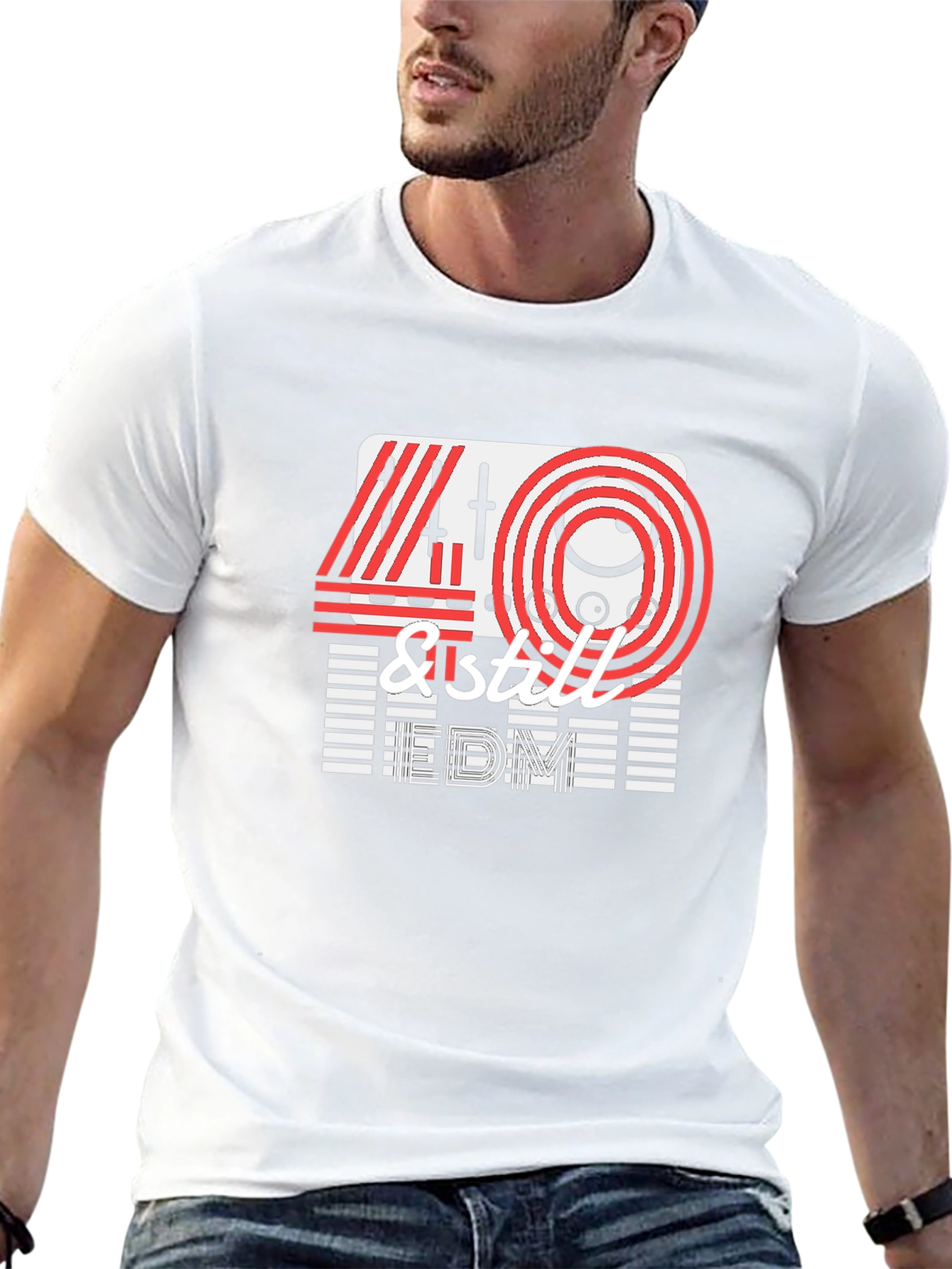 40 & Still EDM T-Shirt