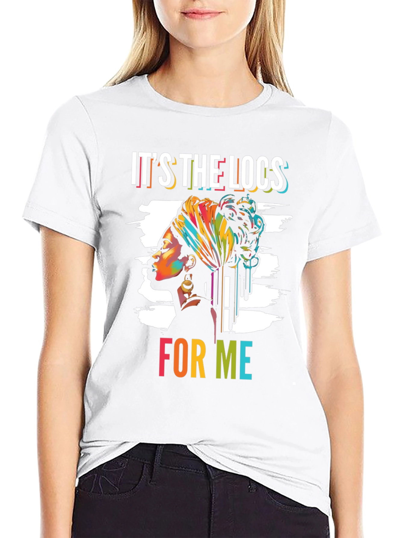 Its the Locs for Me T-Shirt