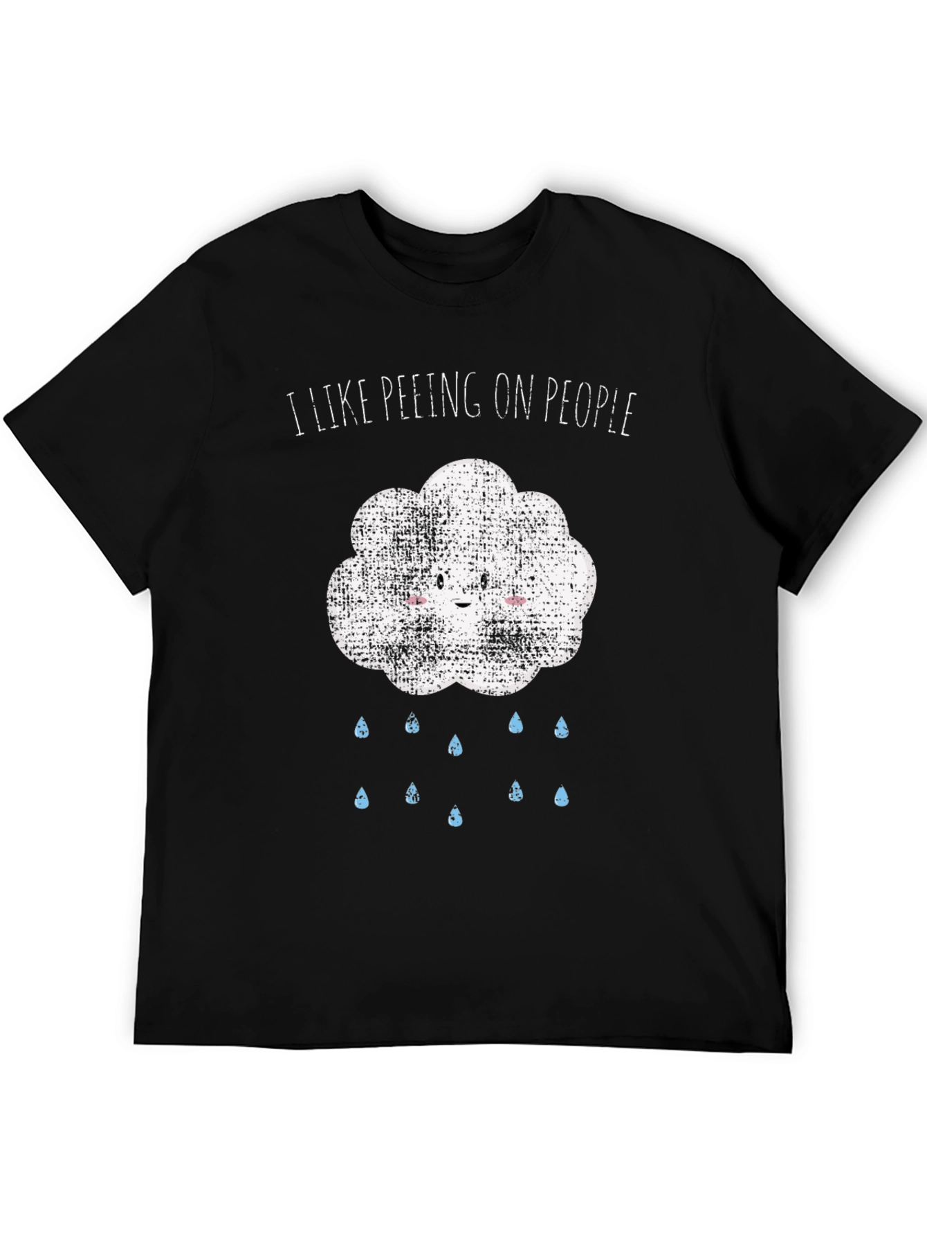 Humorous I Like Peeing On People Cloud T-Shirt