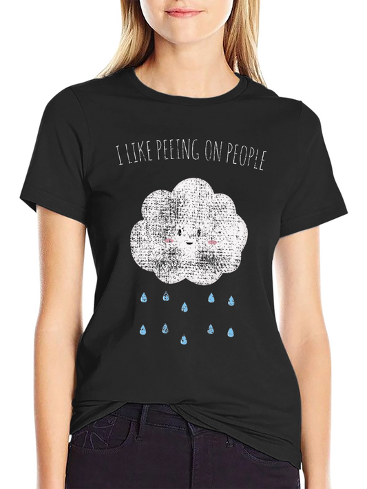 Humorous I Like Peeing On People Cloud T-Shirt