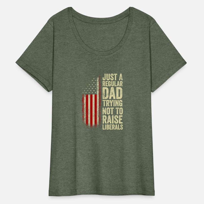 Just A Regular Dad Trying Not To Raise Liberals