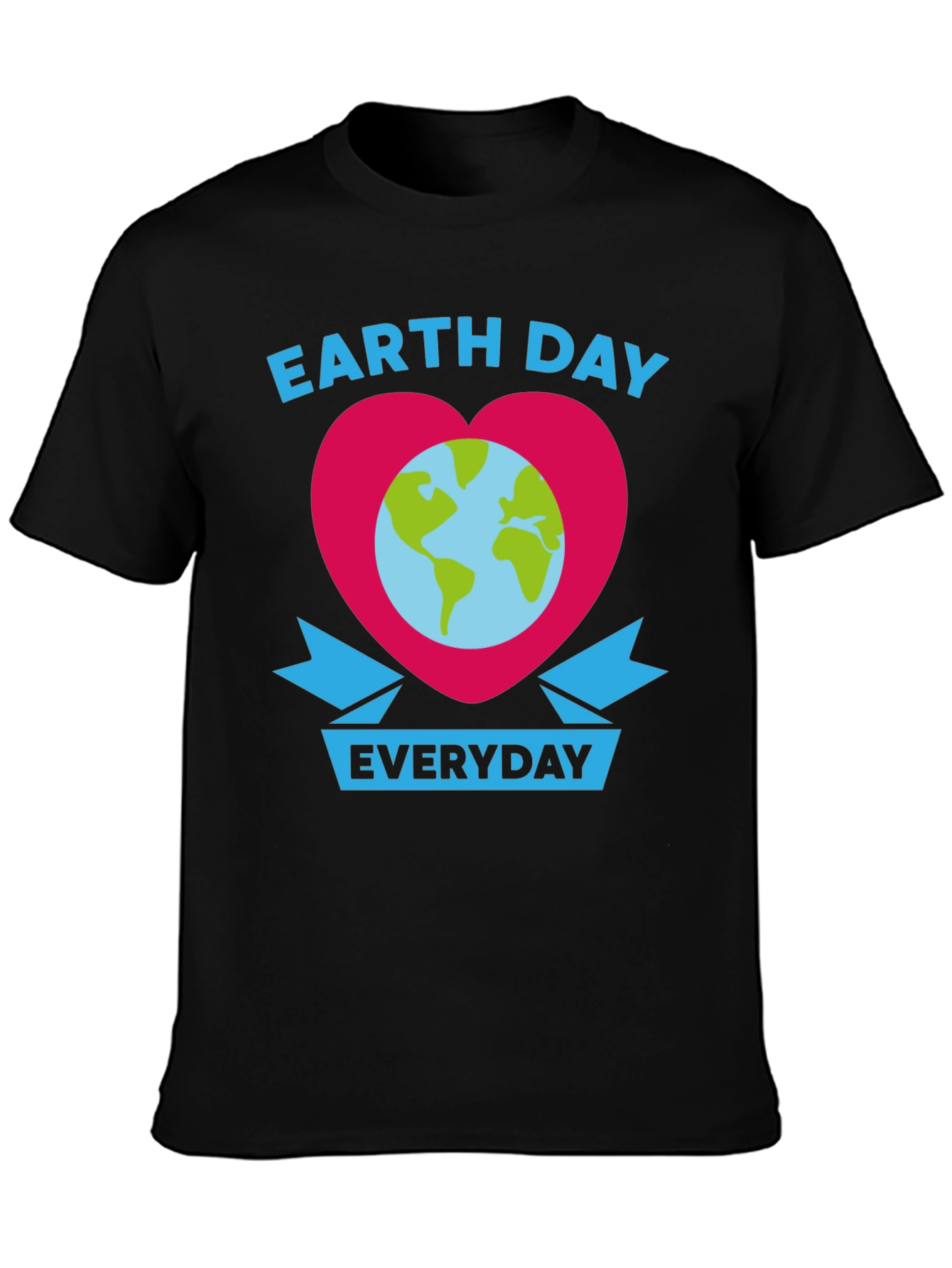 Earth Day Everyday T-Shirt Love the Earth Tee