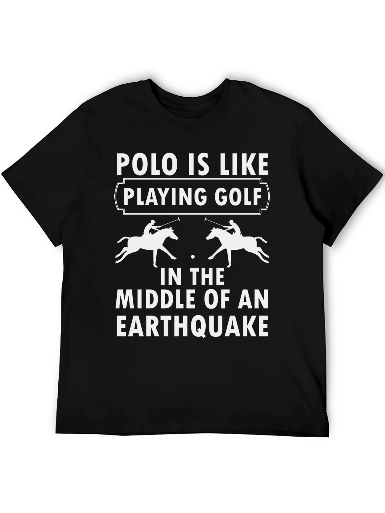 Polo Earthquake Graphic T-Shirt Funny Horse Lover Tee