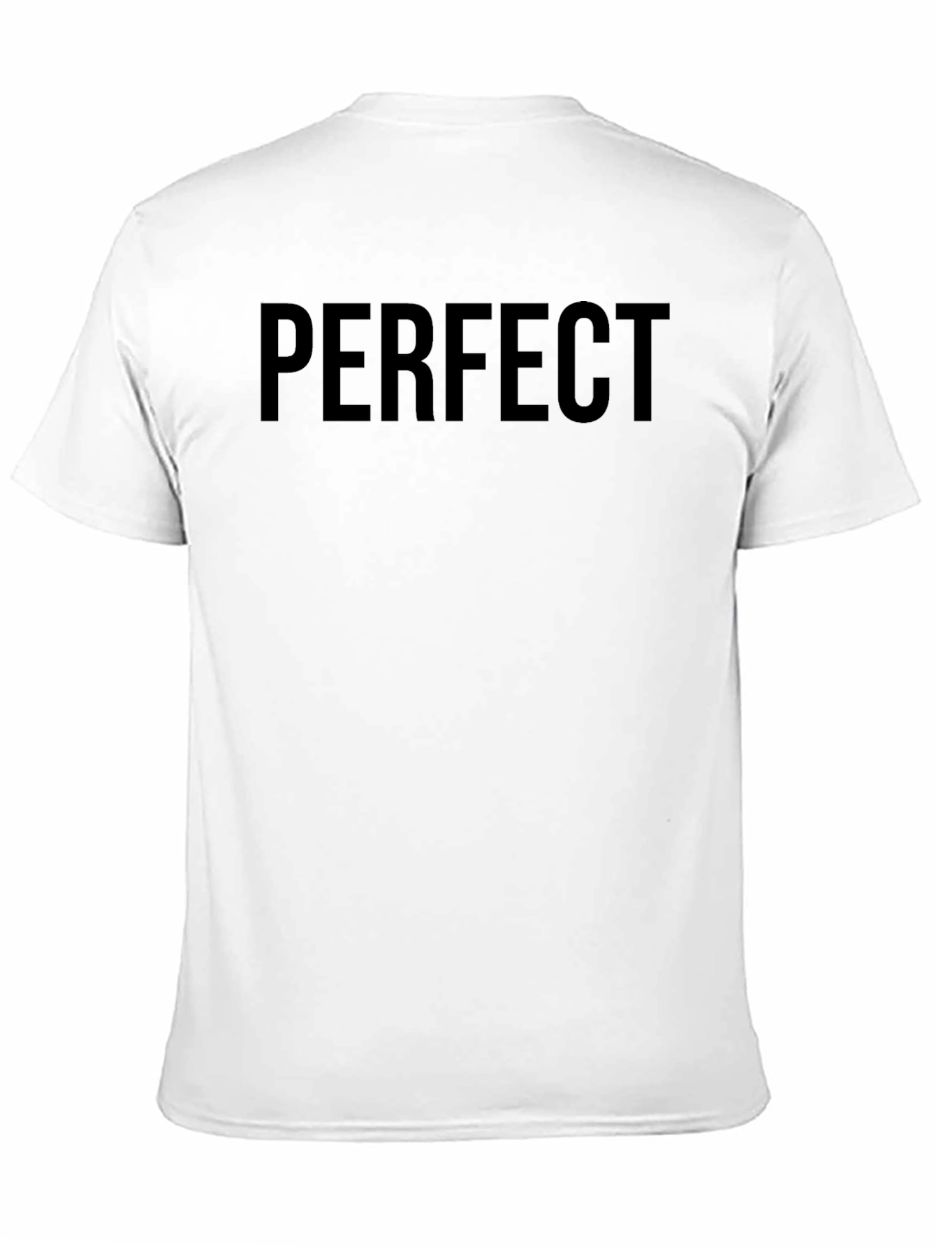 Perfect Statement T-Shirt