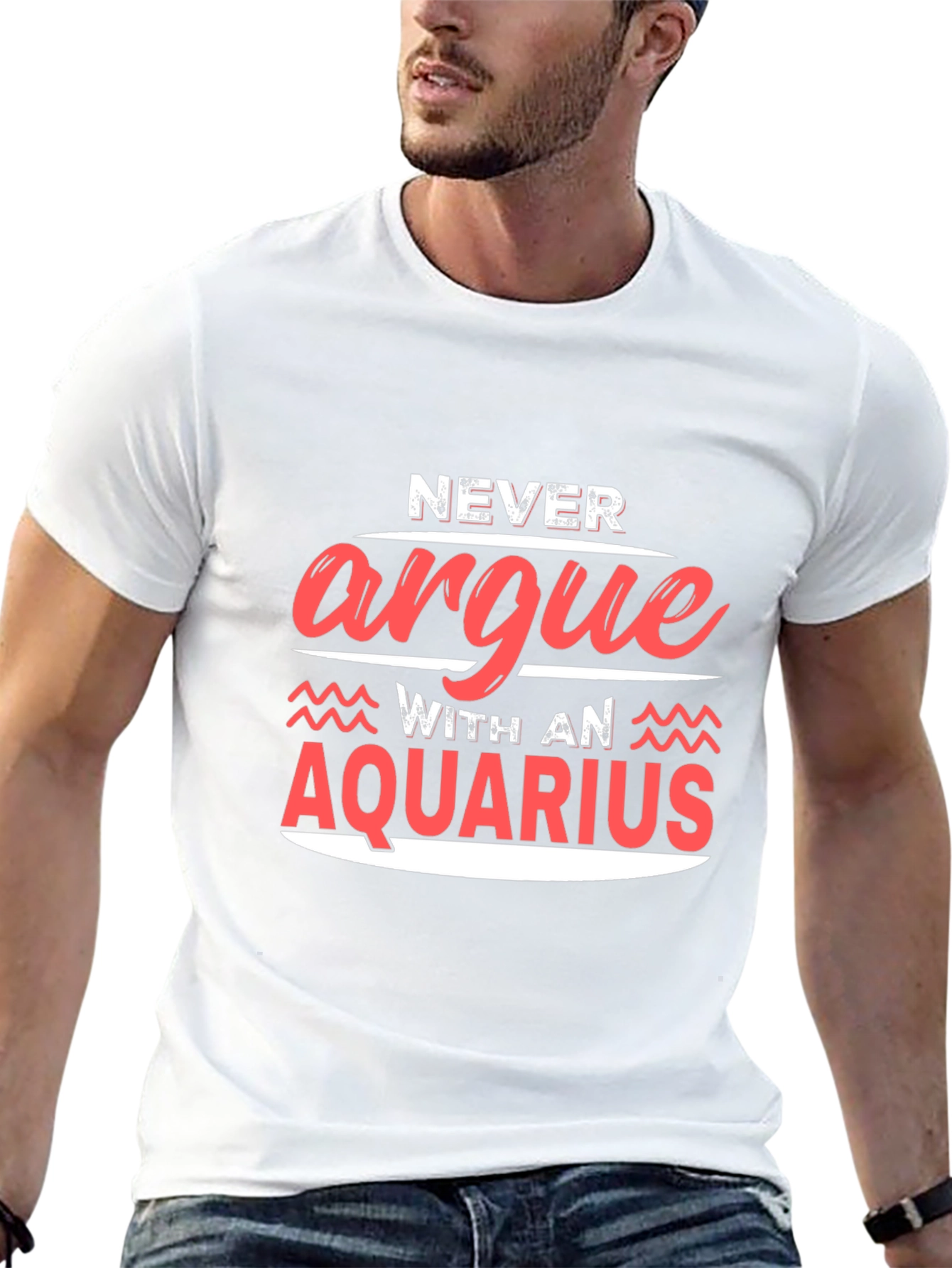 Never Argue With An Aquarius Graphic Tee