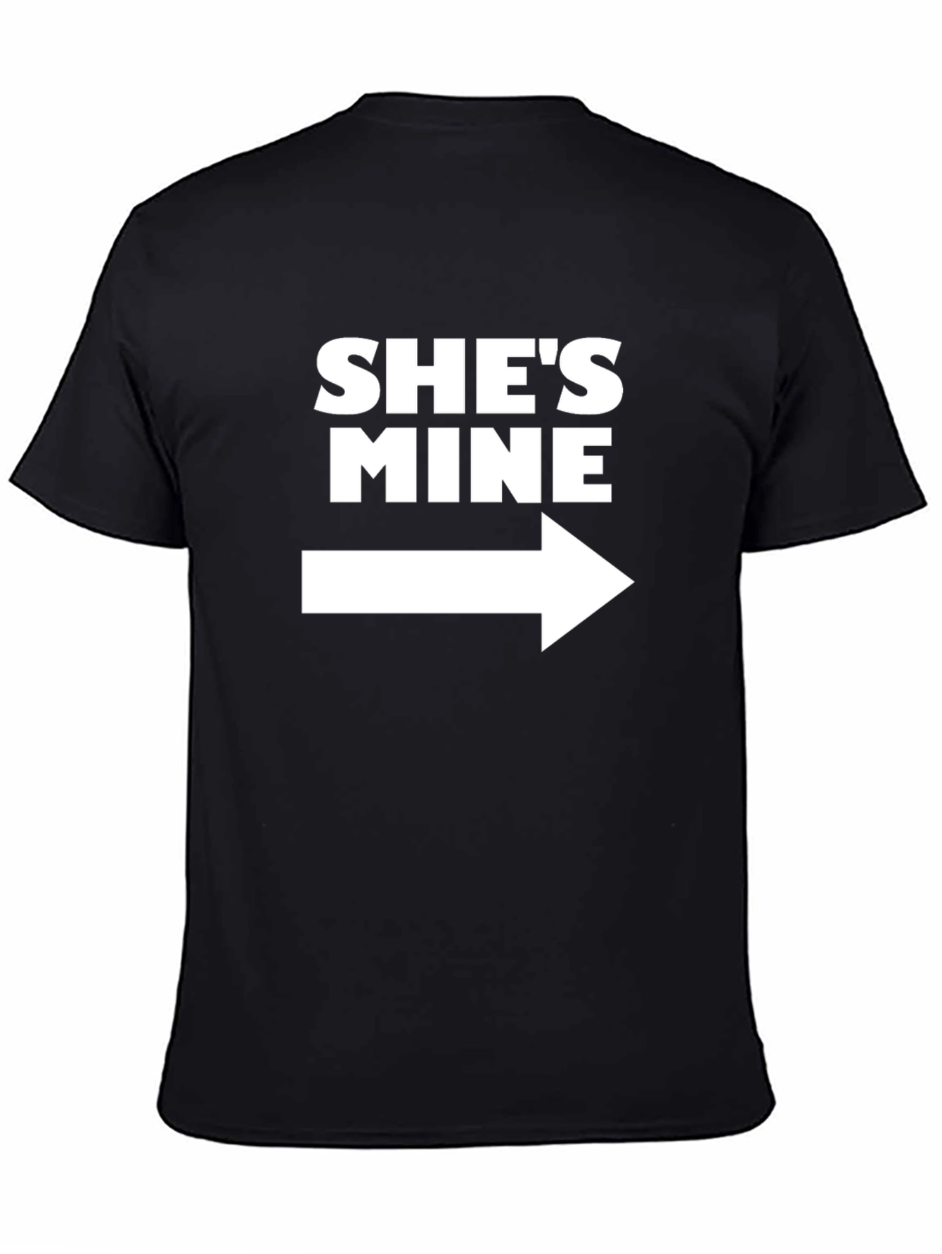 Shes Mine T-Shirt - Right Arrow