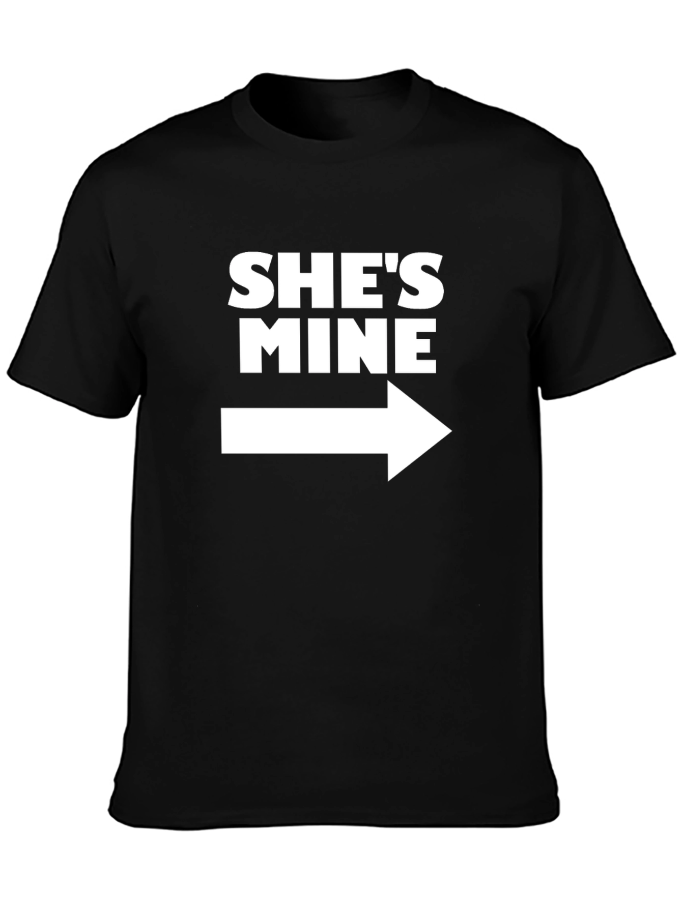 Shes Mine T-Shirt - Right Arrow