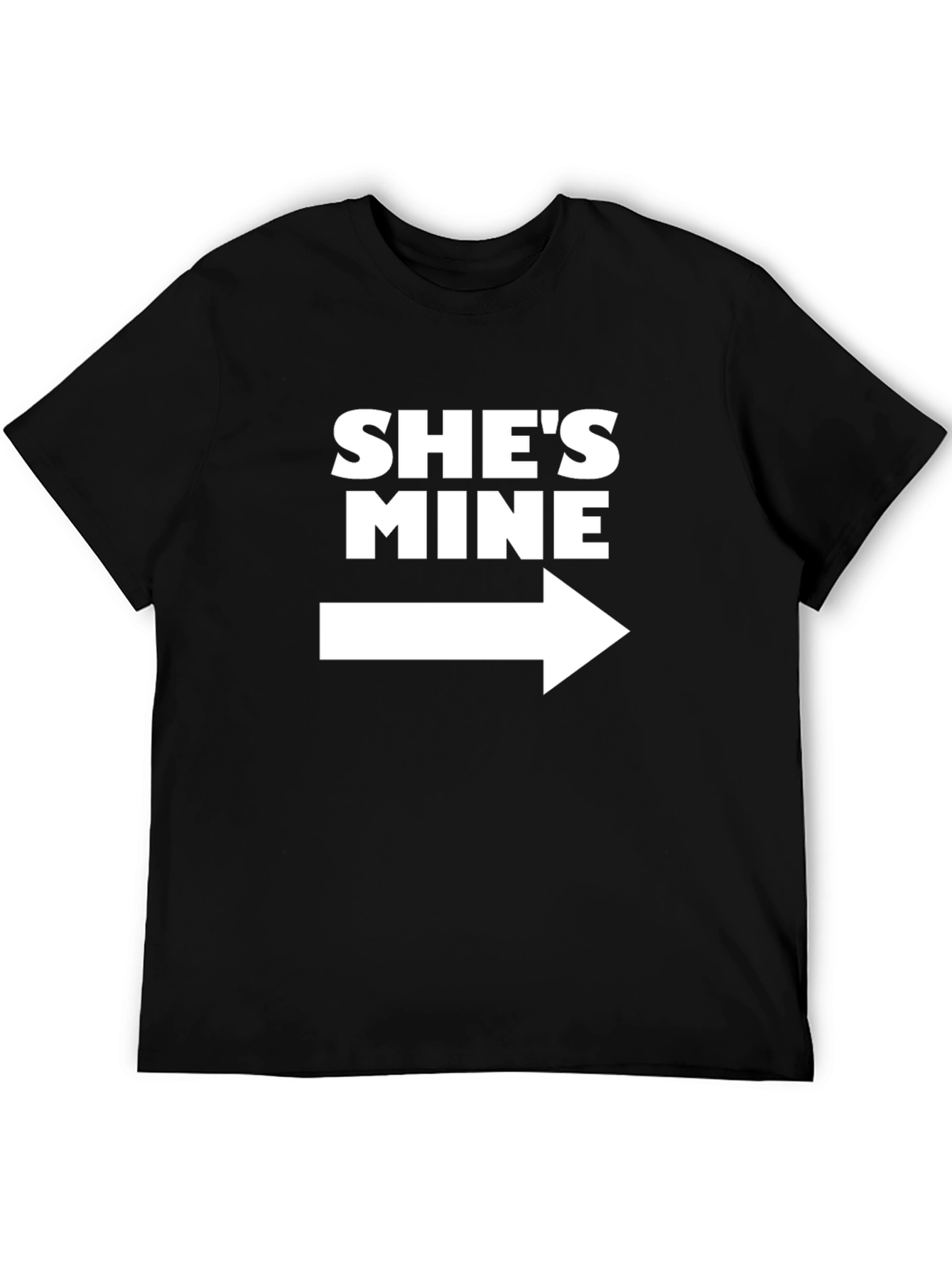 Shes Mine T-Shirt - Right Arrow
