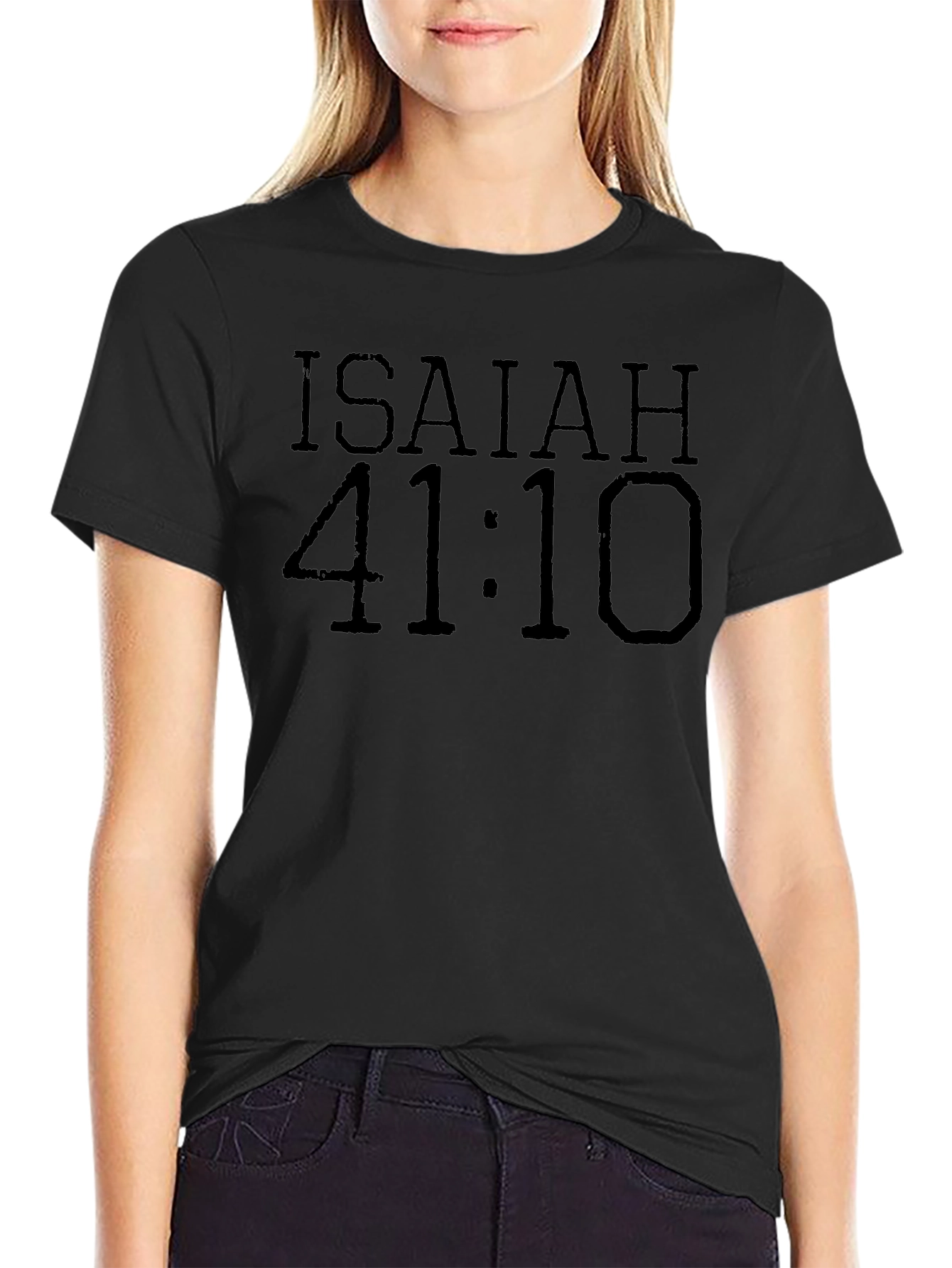 Isaiah 41:10 Christian T-Shirt