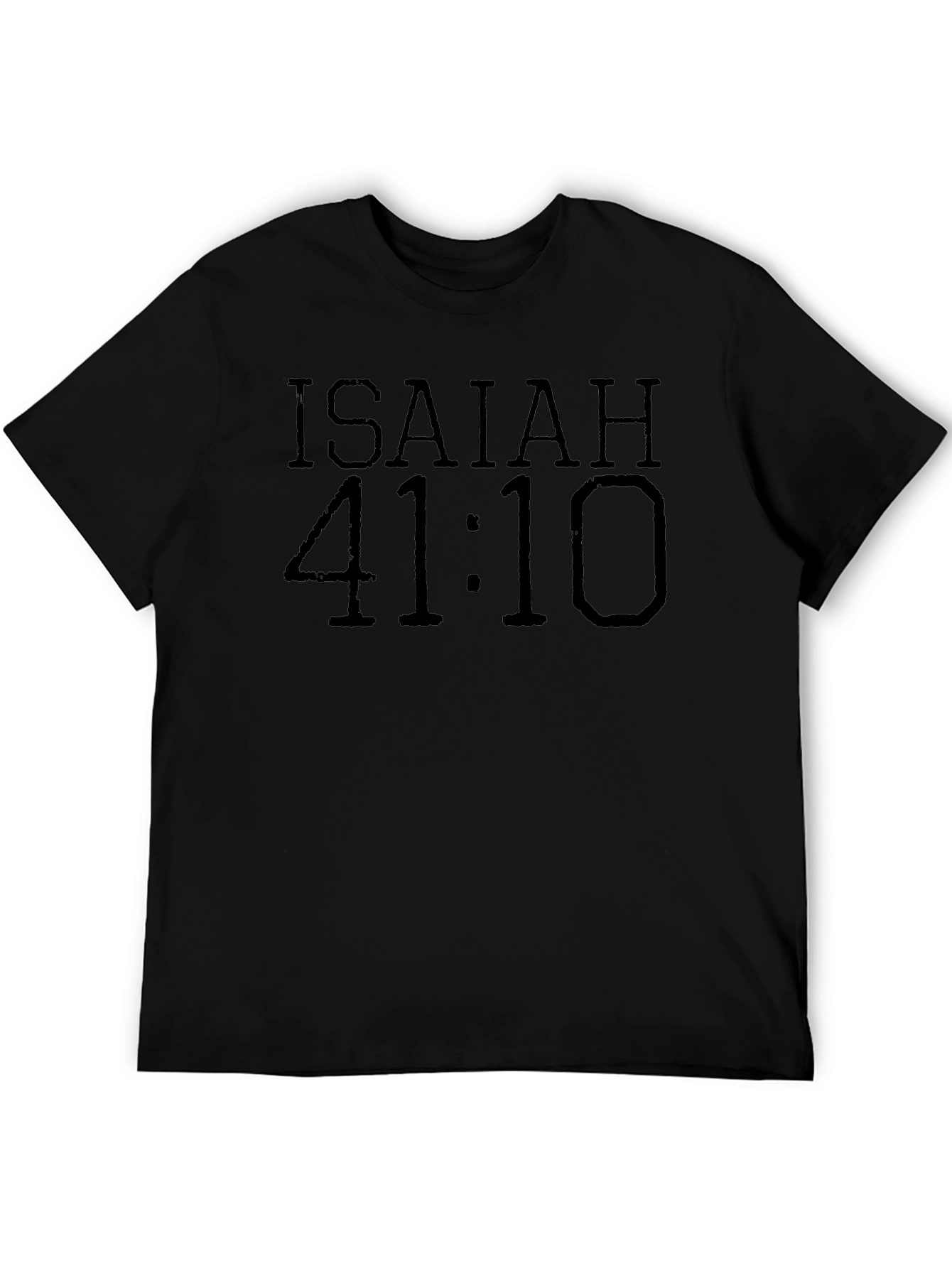 Isaiah 41:10 Christian T-Shirt