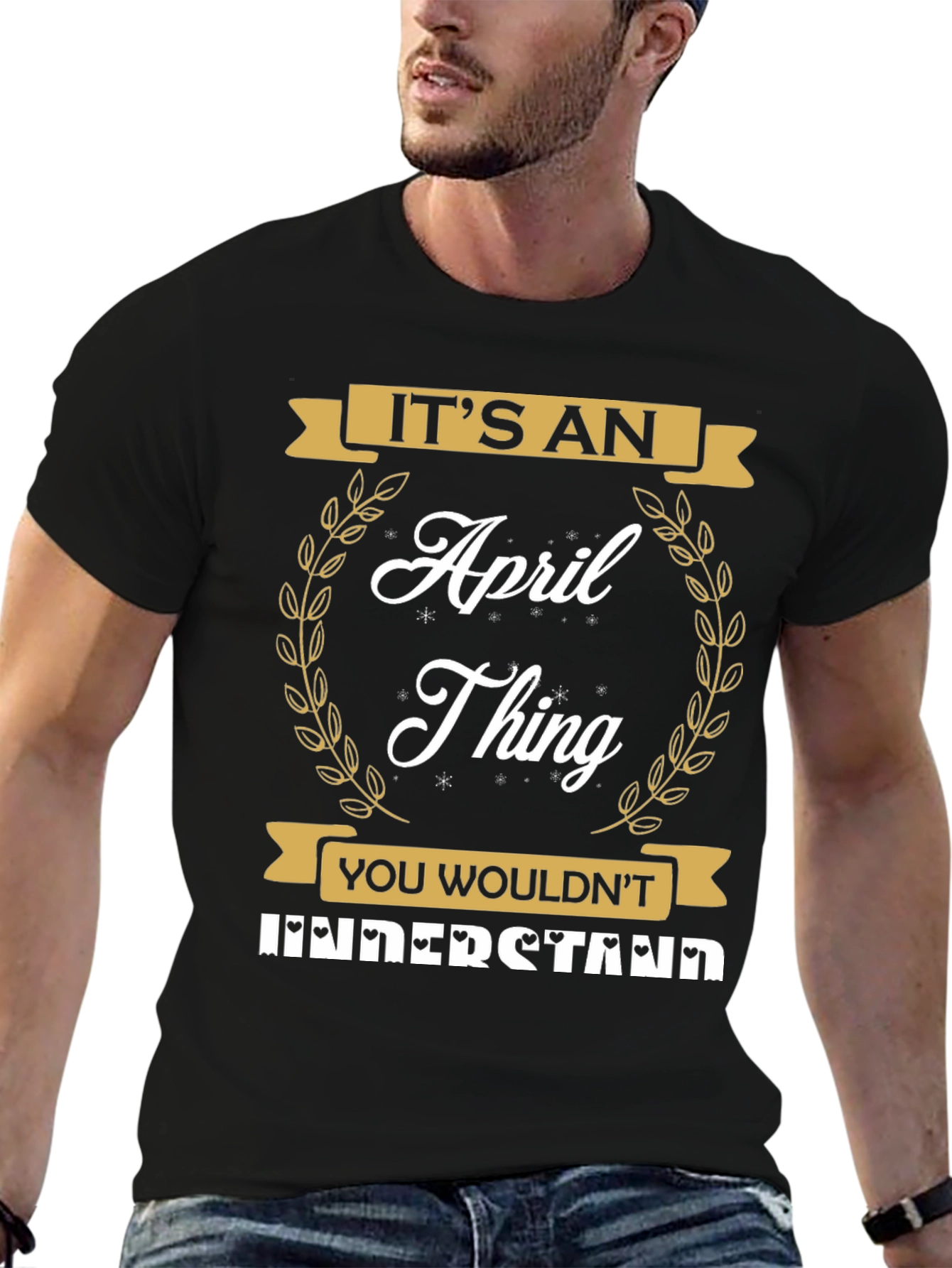 Its an April Thing T-Shirt