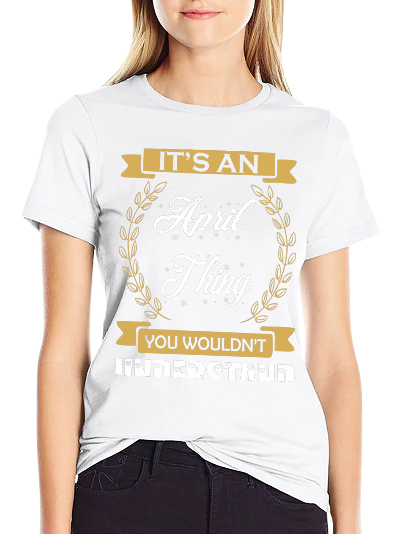 Its an April Thing T-Shirt
