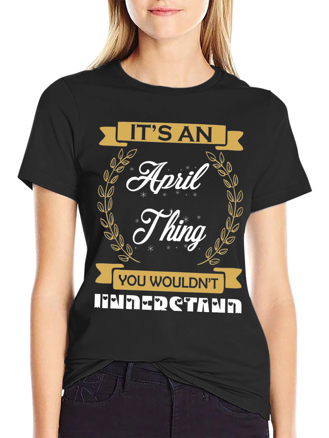 Its an April Thing T-Shirt
