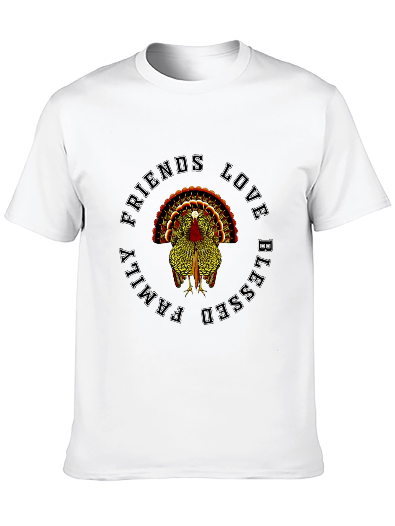 Thanksgiving Turkey Graphic Tee - Friends Love Family Blessed