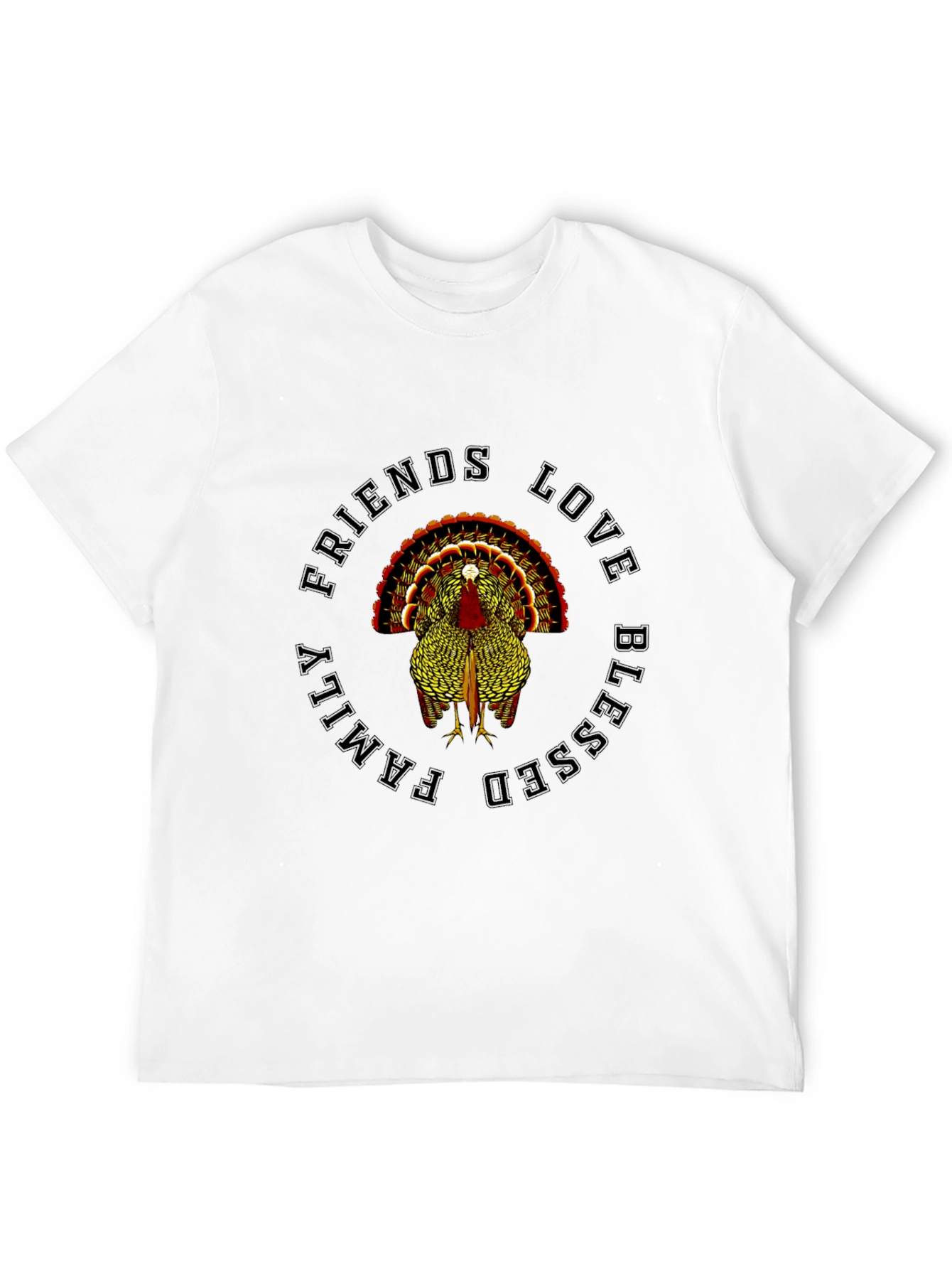 Thanksgiving Turkey Graphic Tee - Friends Love Family Blessed