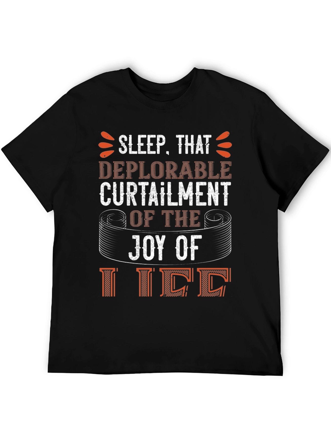 Sleep Deprivation Humor T-Shirt