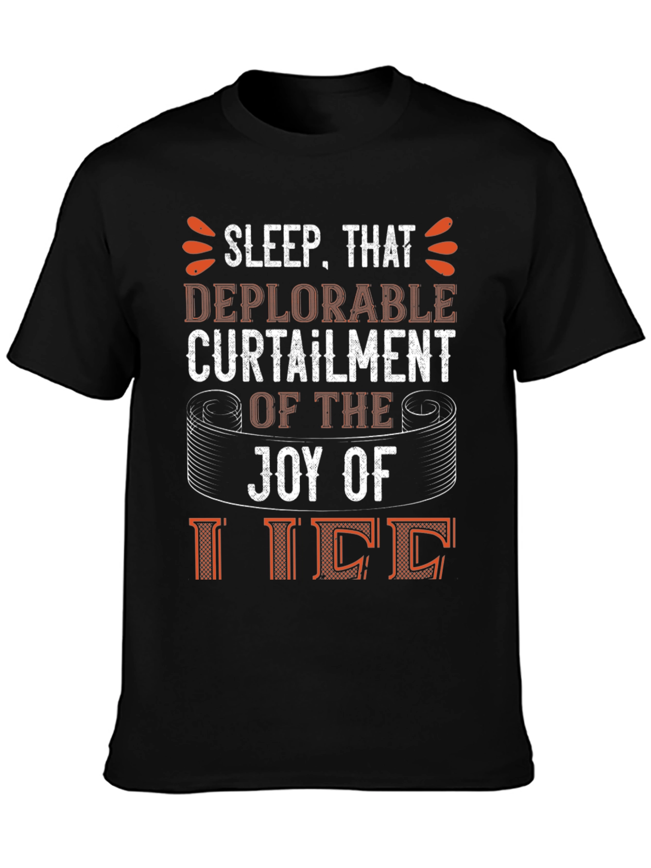 Sleep Deprivation Humor T-Shirt