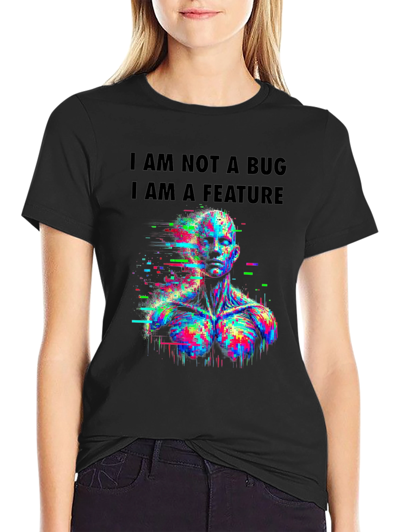 I Am Not A Bug T-Shirt