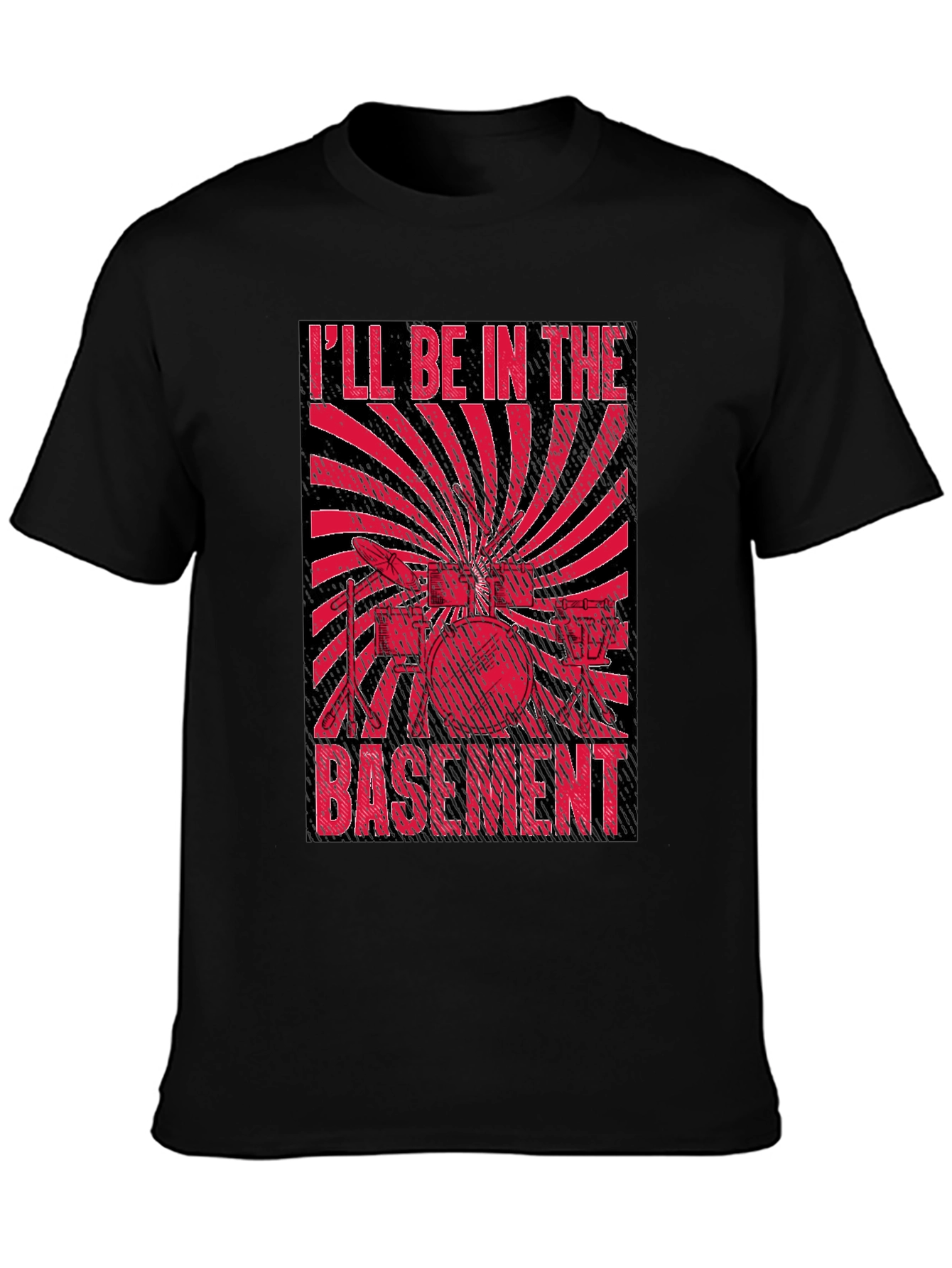 Ill Be In The Basement Drum Set T-Shirt
