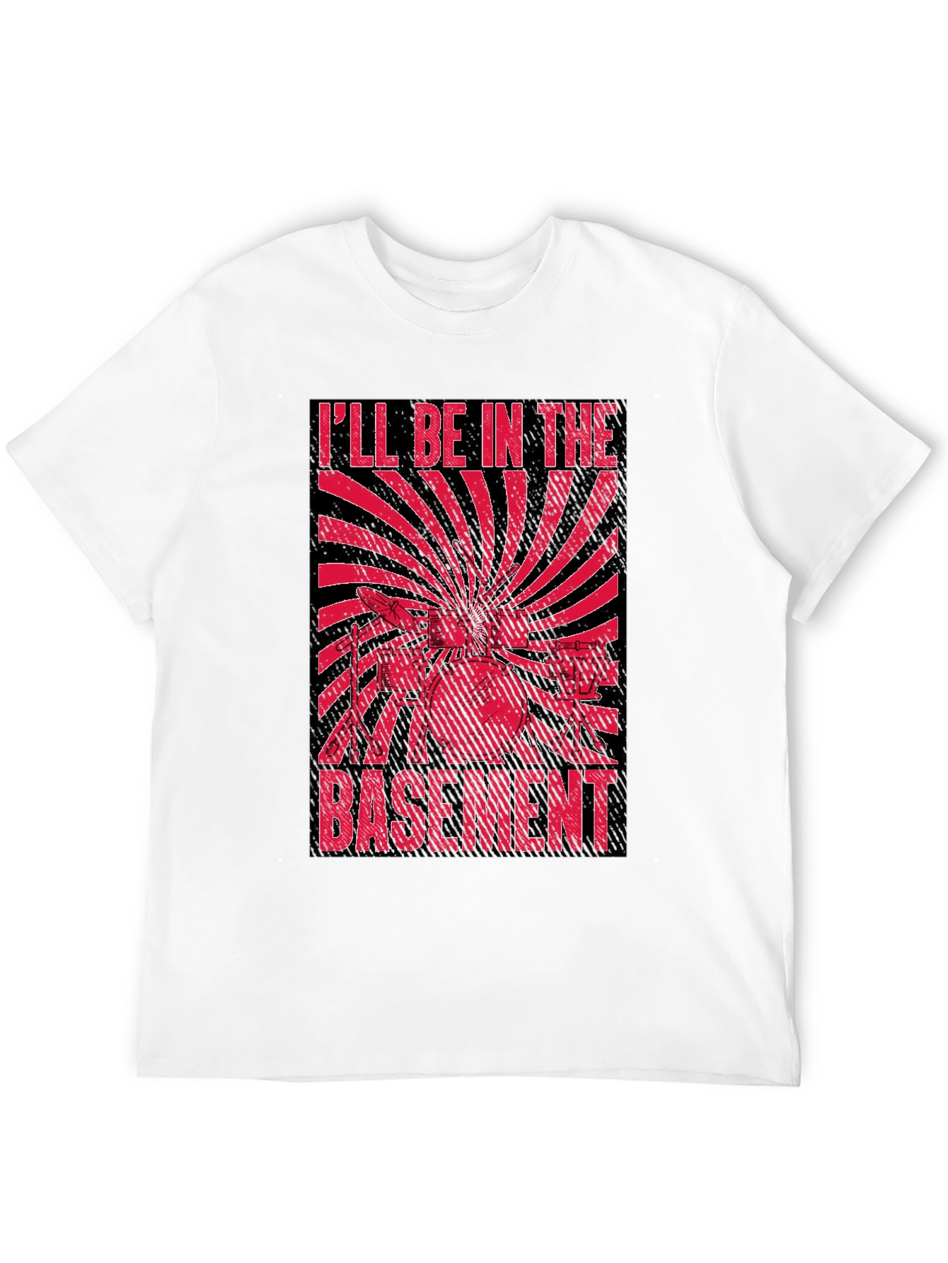 Ill Be In The Basement Drum Set T-Shirt